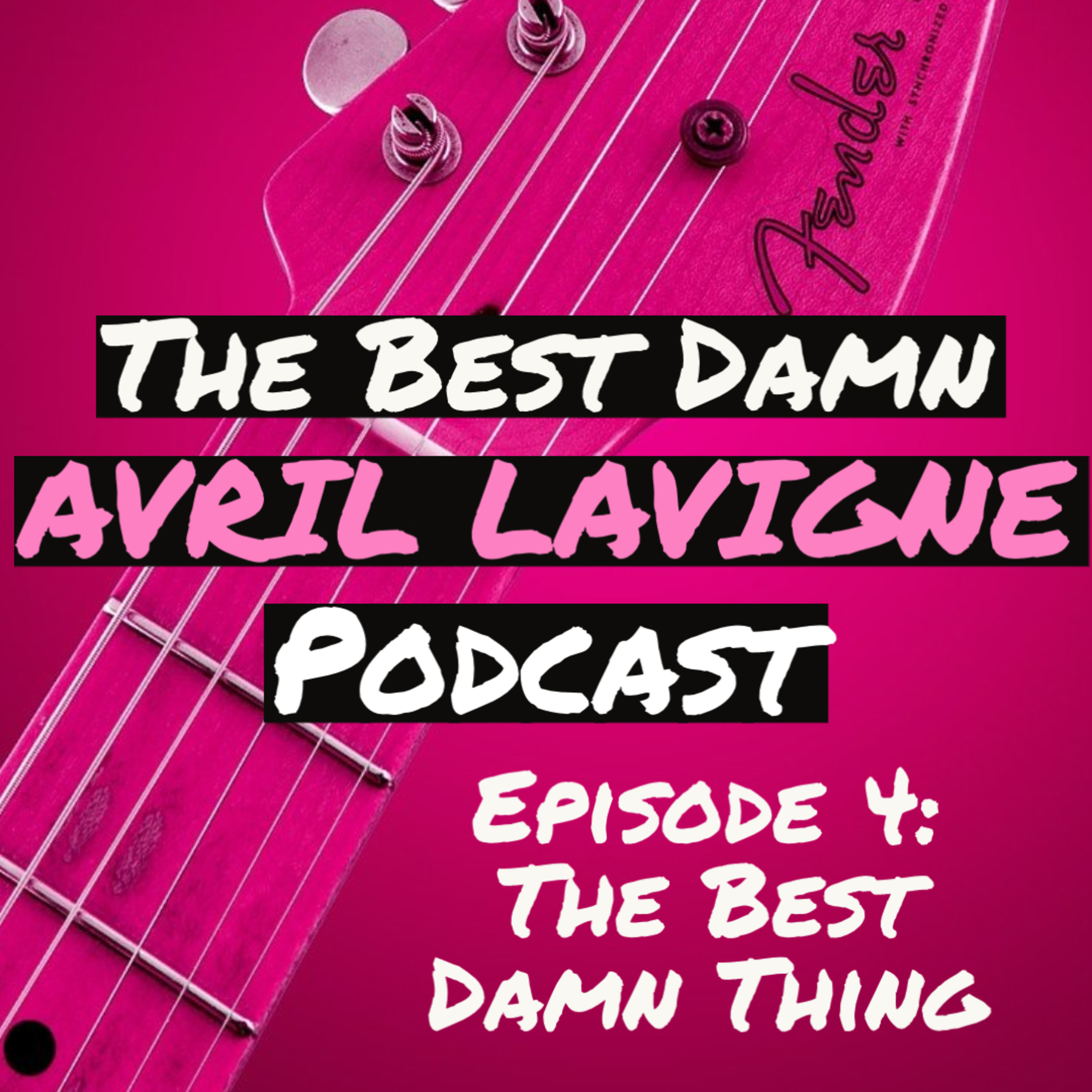 The Best Damn Avril Lavigne Podcast