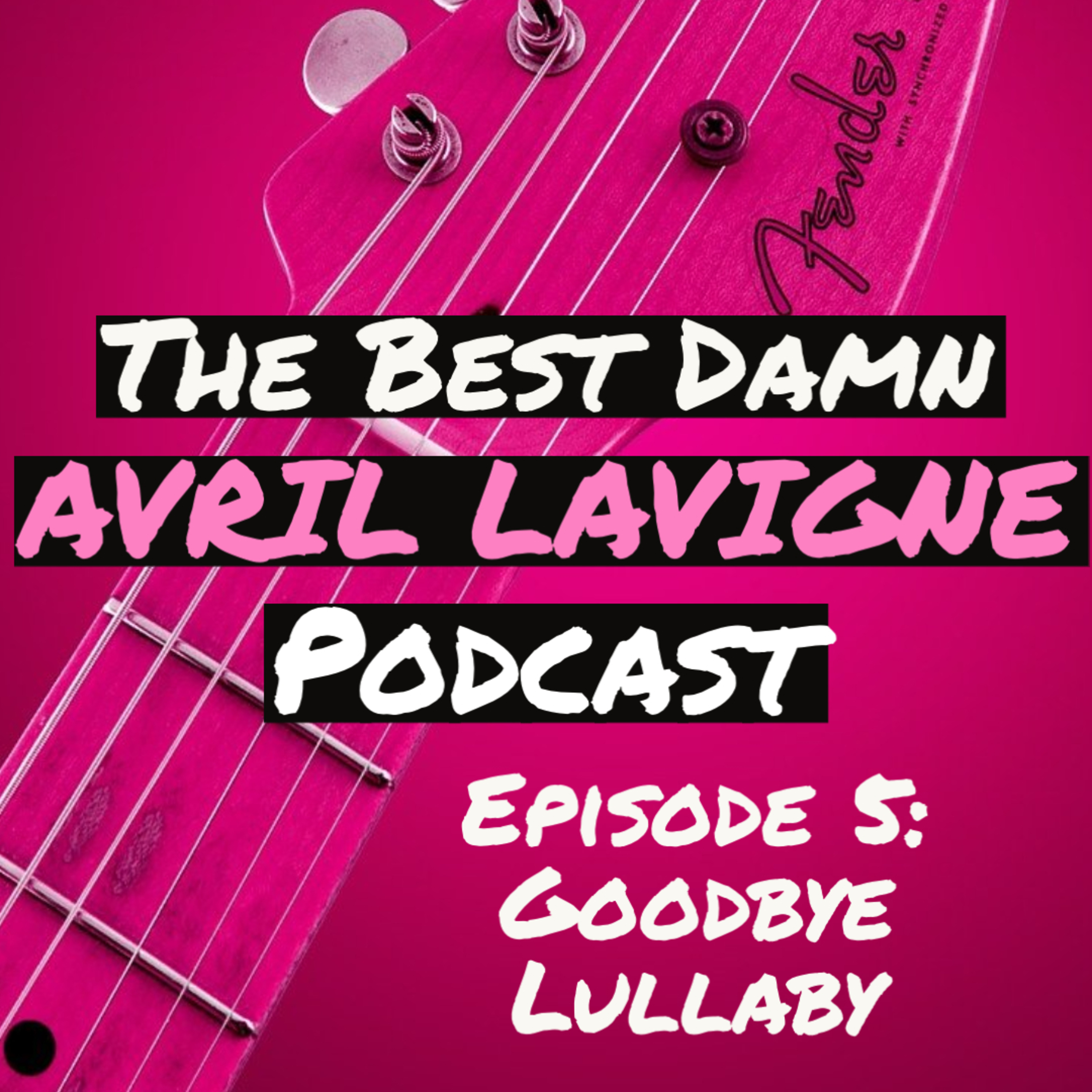 The Best Damn Avril Lavigne Podcast