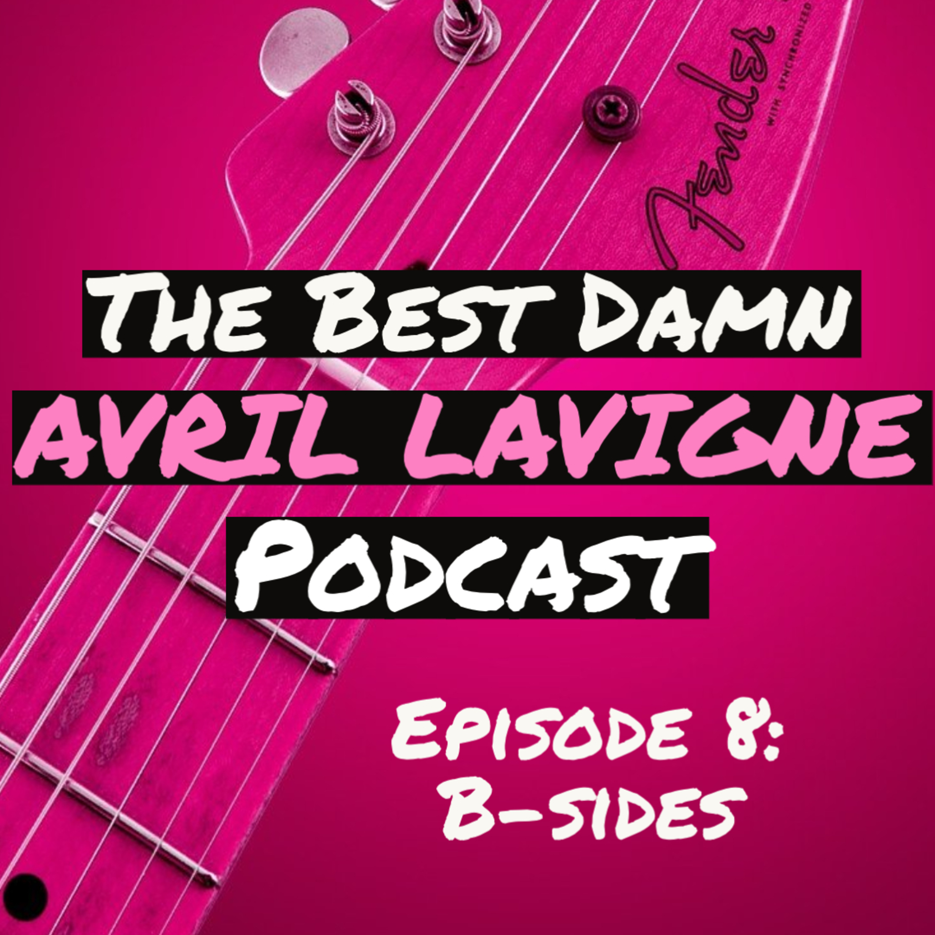 The Best Damn Avril Lavigne Podcast
