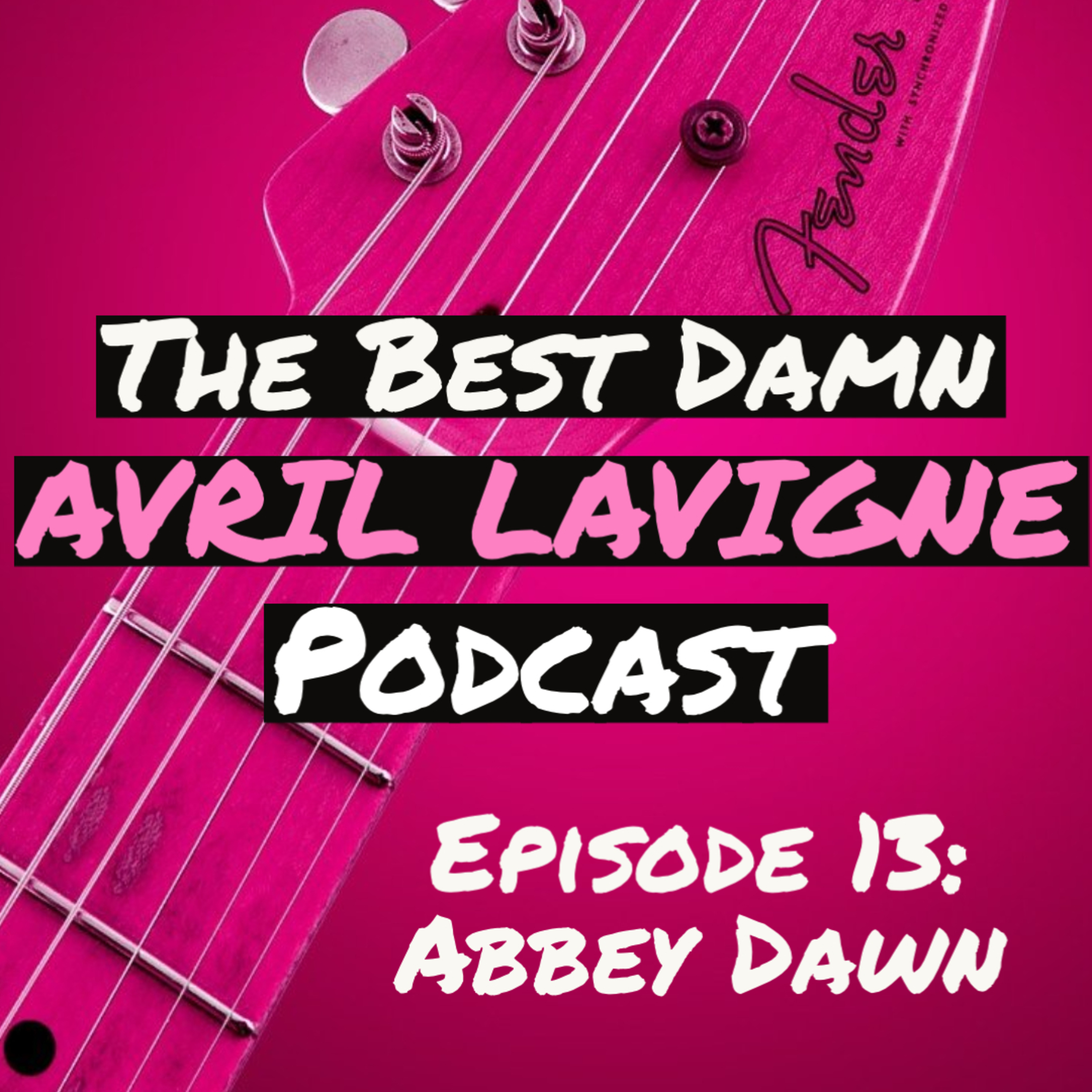 The Best Damn Avril Lavigne Podcast