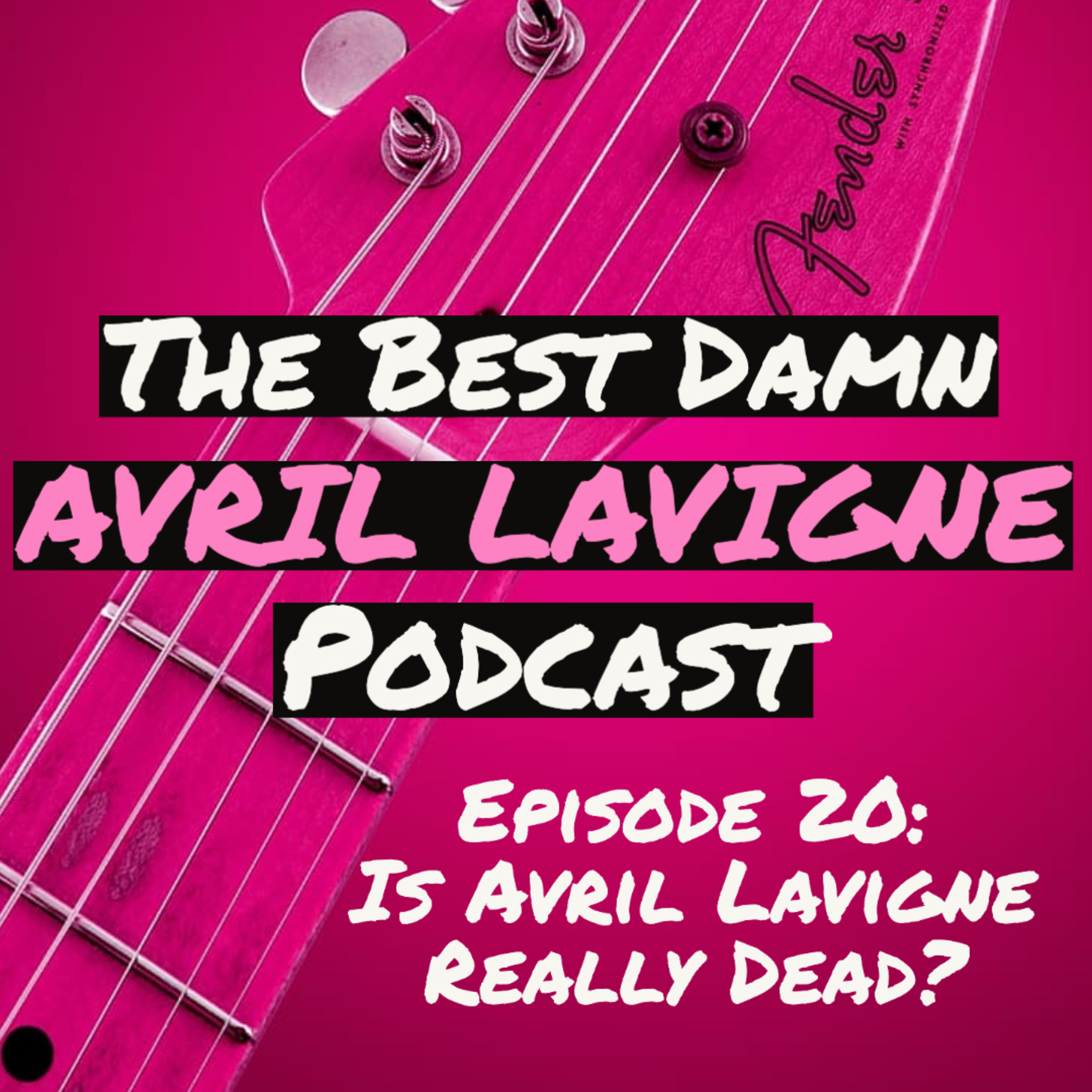 The Best Damn Avril Lavigne Podcast