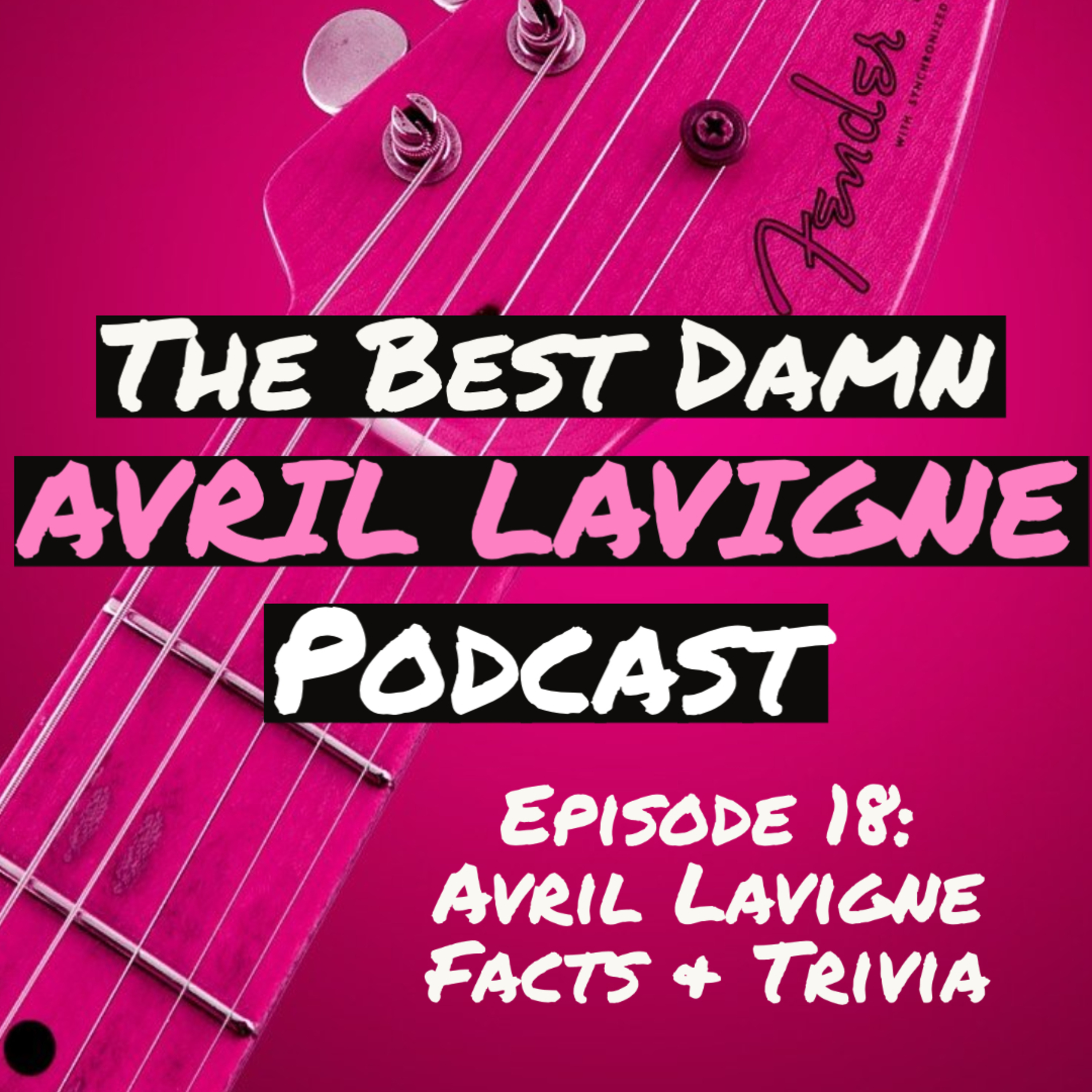 The Best Damn Avril Lavigne Podcast
