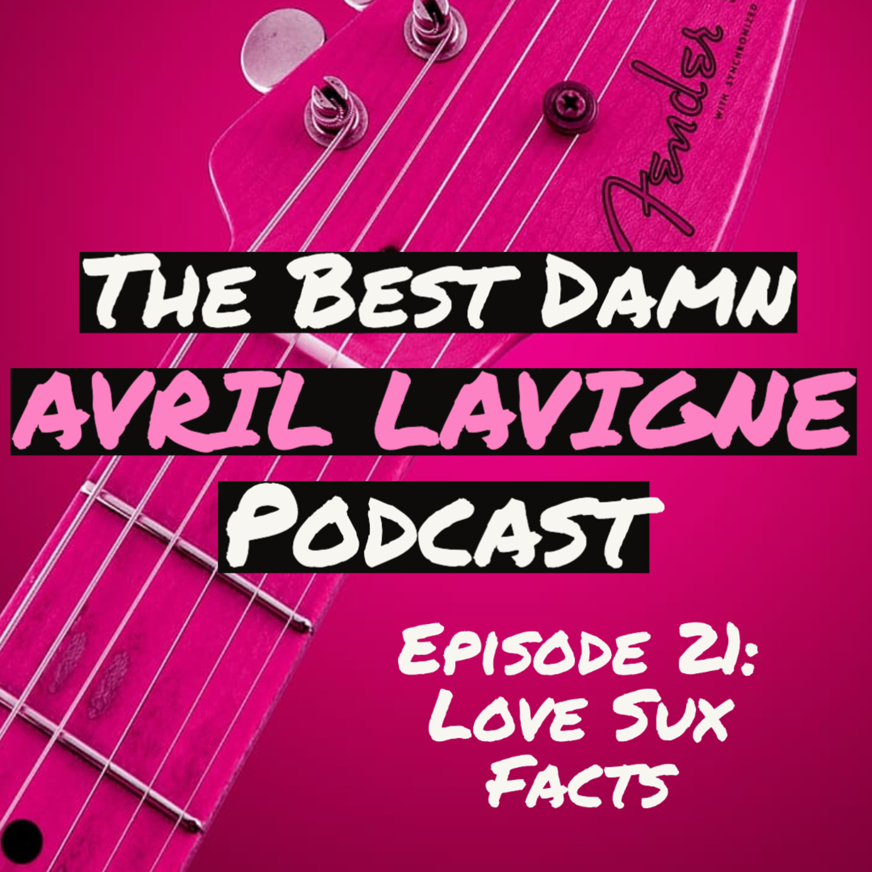 The Best Damn Avril Lavigne Podcast