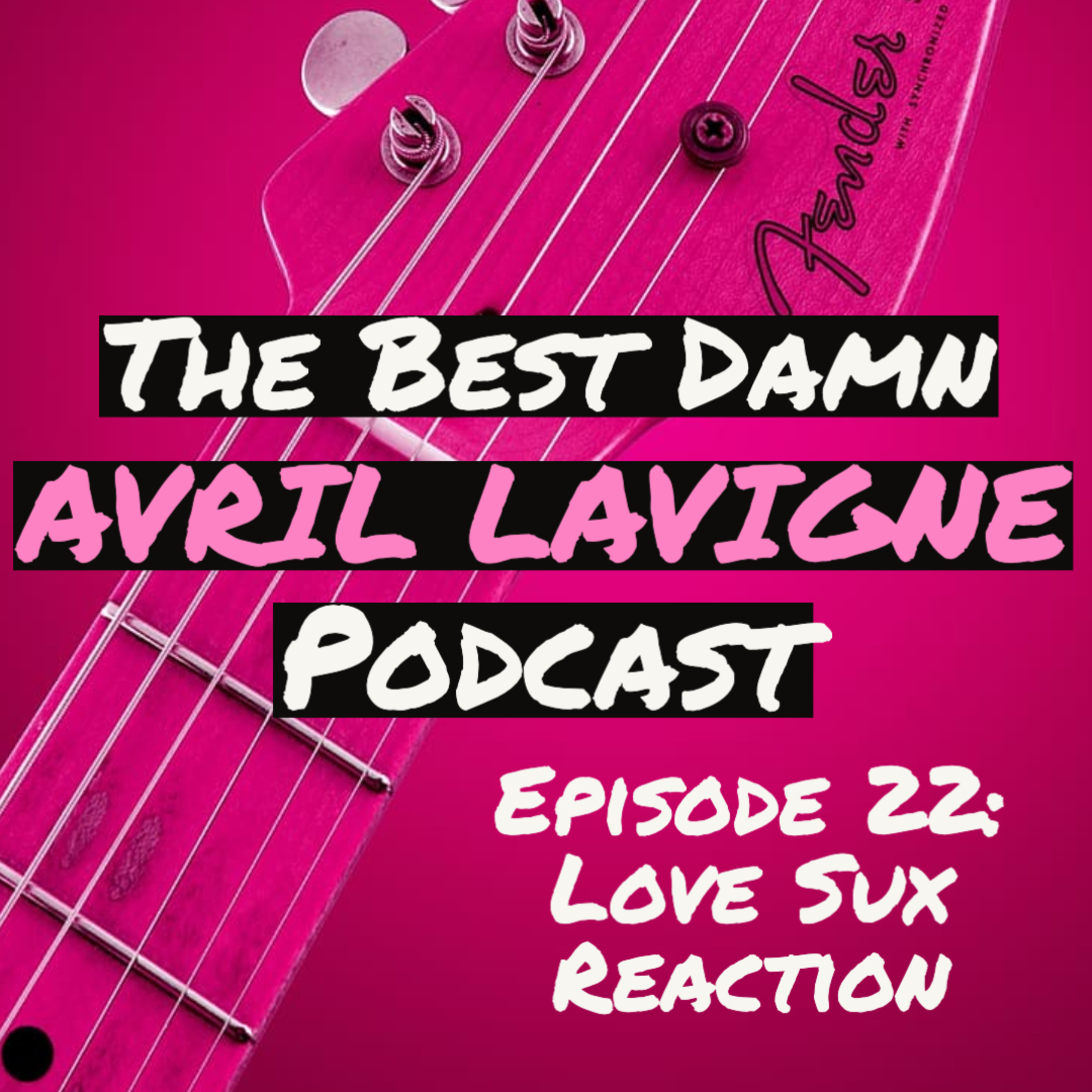 The Best Damn Avril Lavigne Podcast