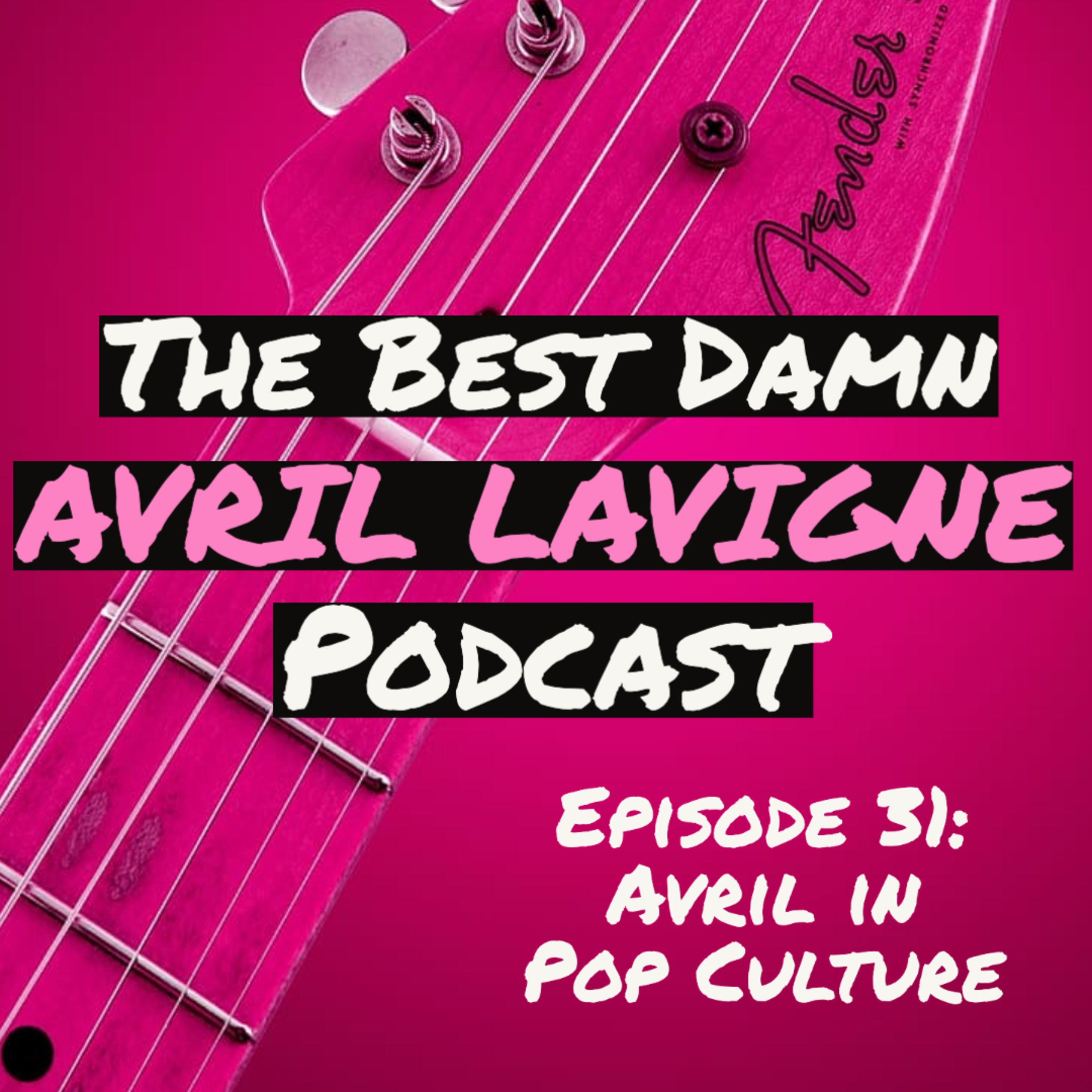 The Best Damn Avril Lavigne Podcast
