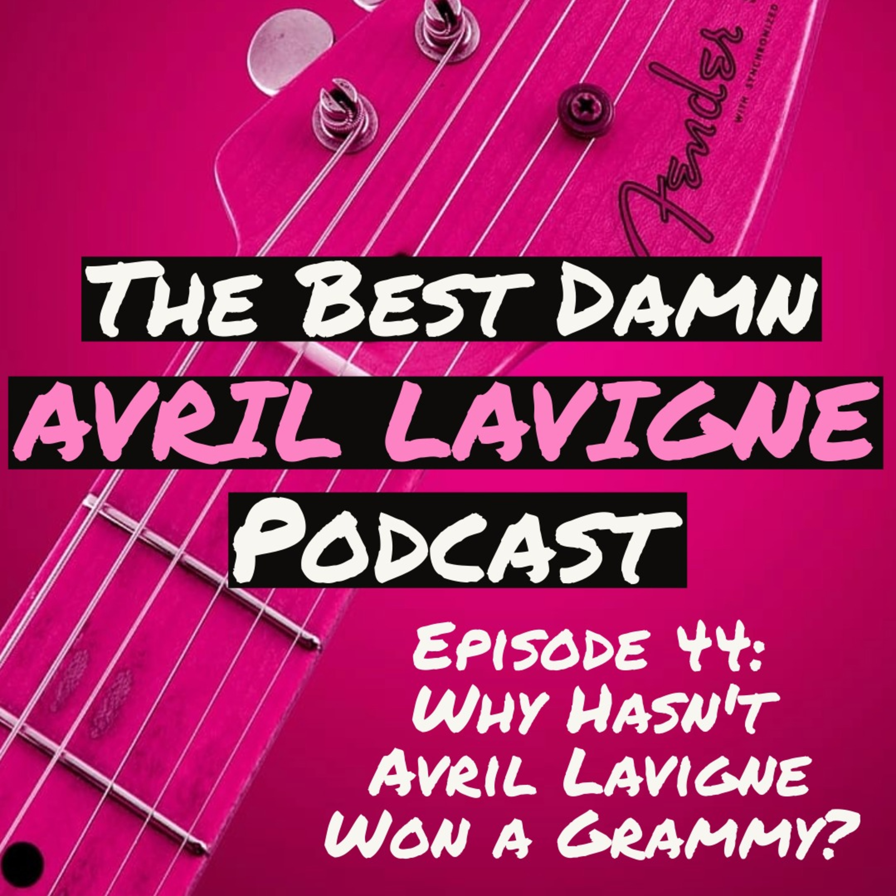 Episode 44: Why Hasn't Avril Lavigne Won a Grammy? episode artwork