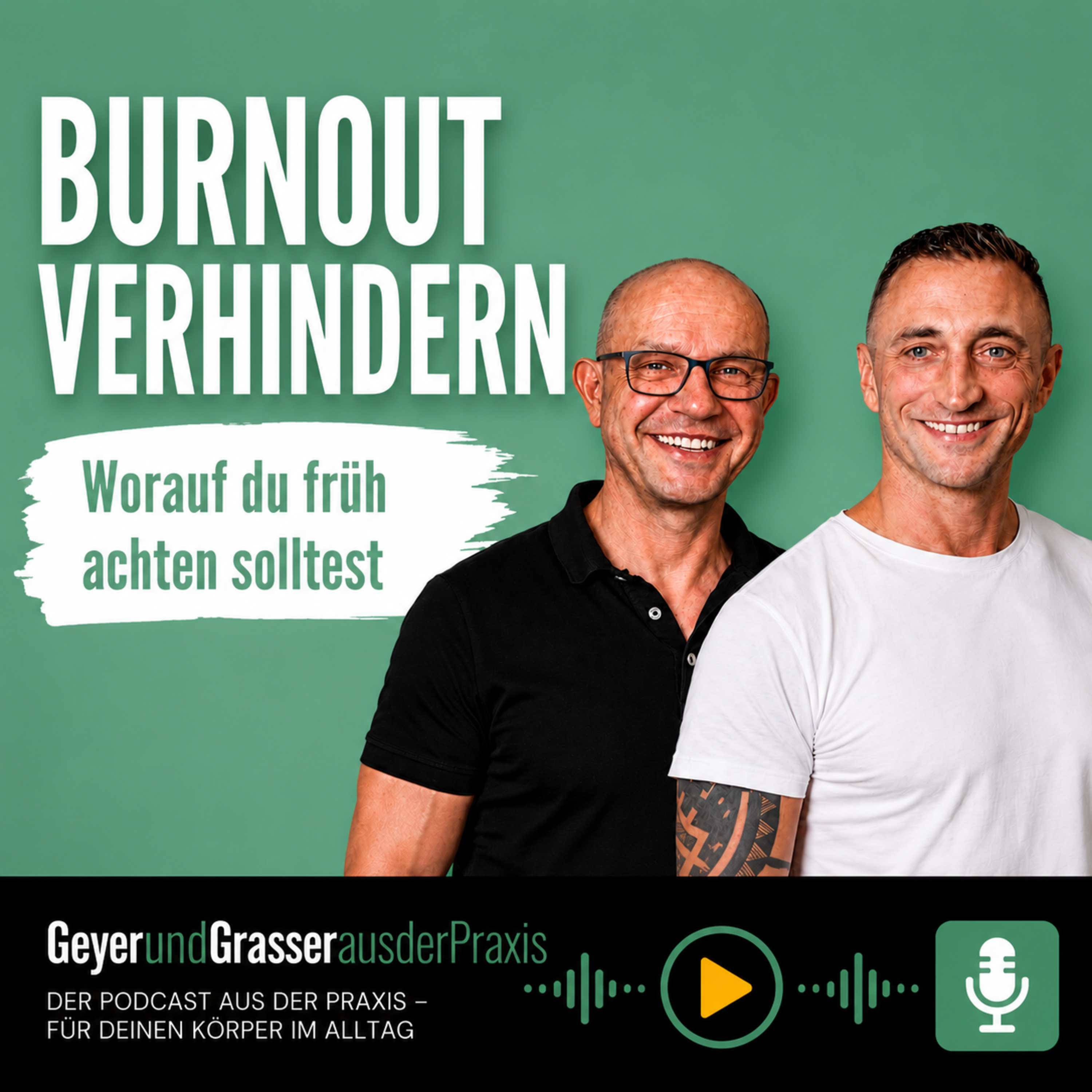 🎬 Burnout möglichst früh erkennen und rechtzeitig gegensteuern. episode artwork