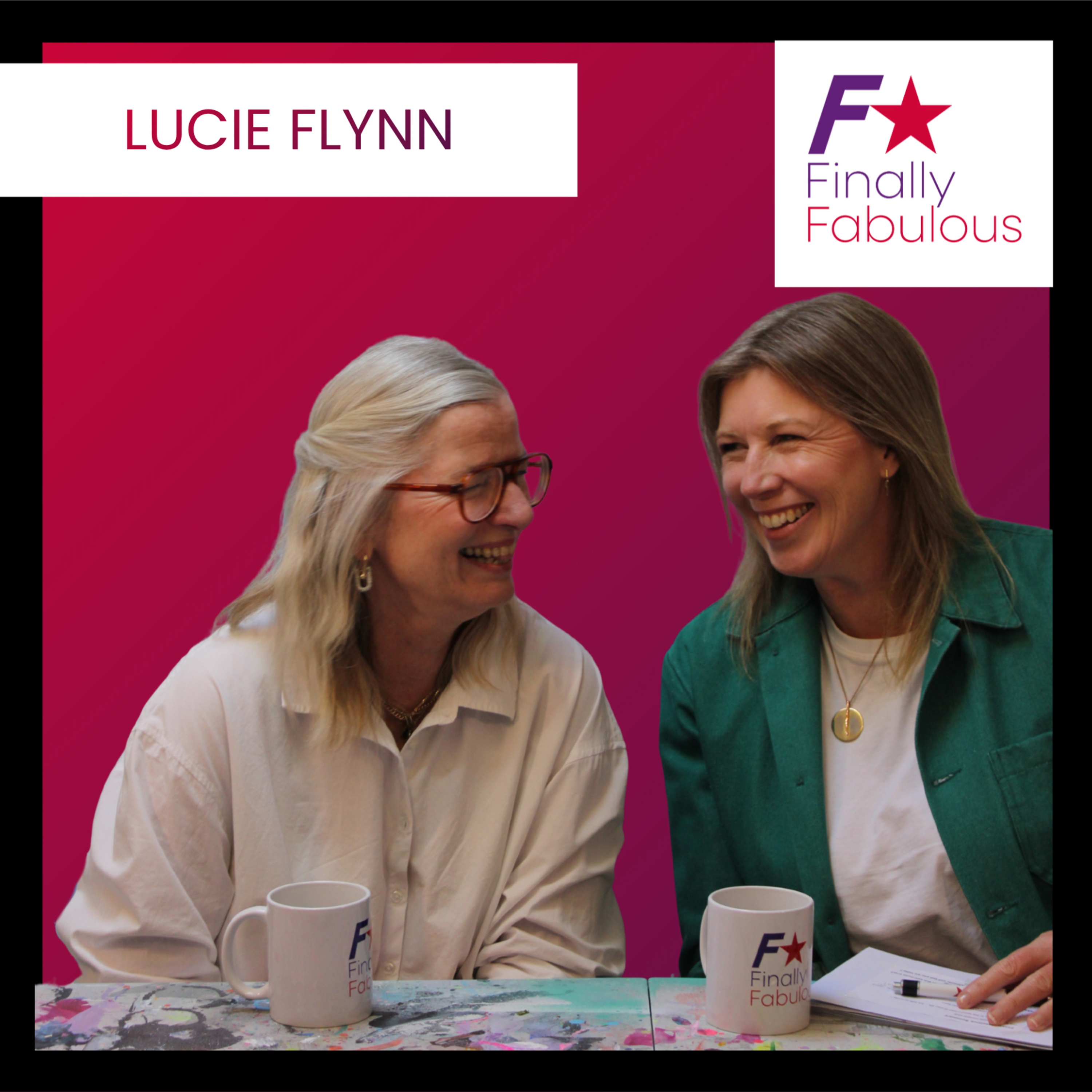 Ep 14: Lucie Flynn | The art of reinvention: finally choosing yourself. episode artwork
