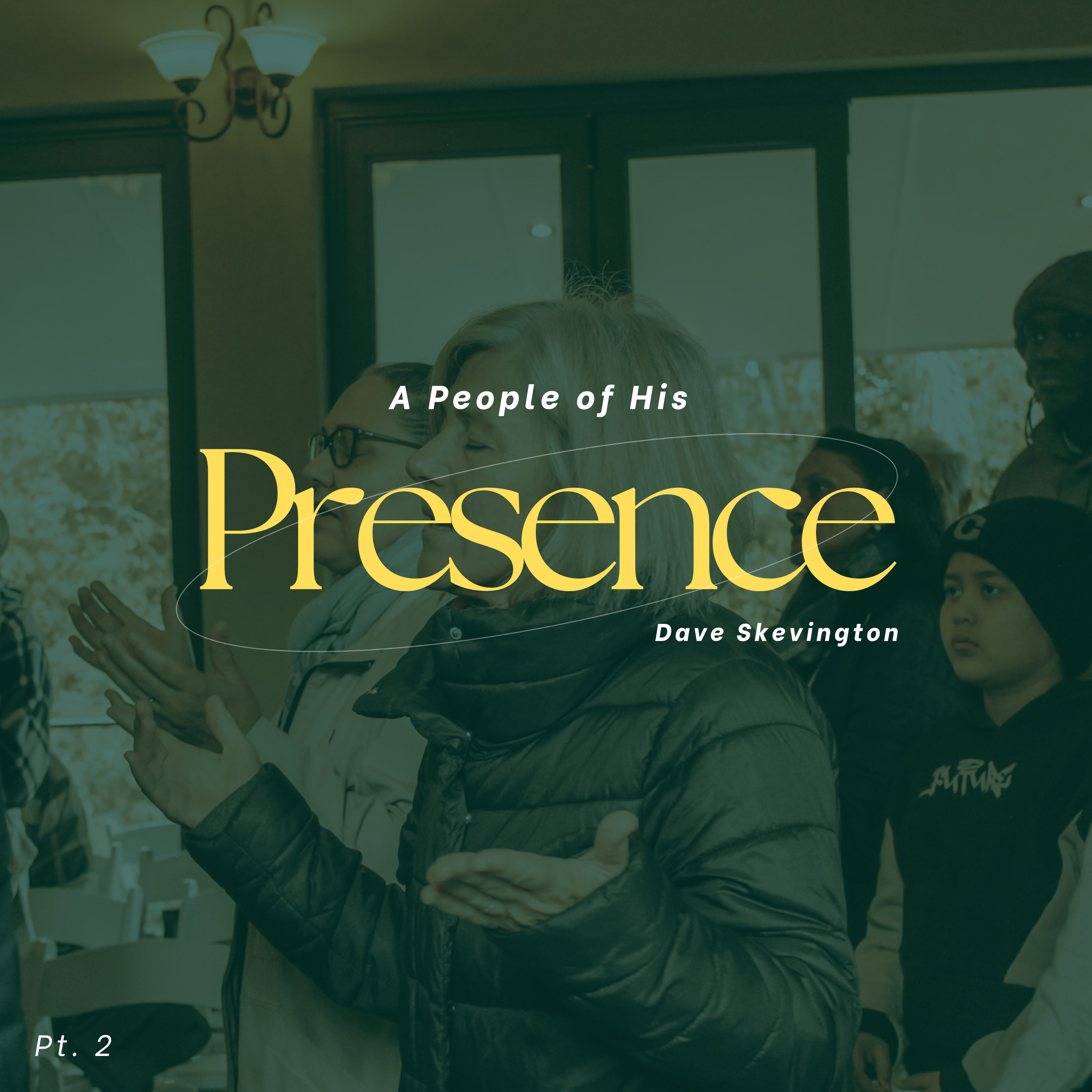 A People of His Presence | Part 2 | David Skevington episode artwork
