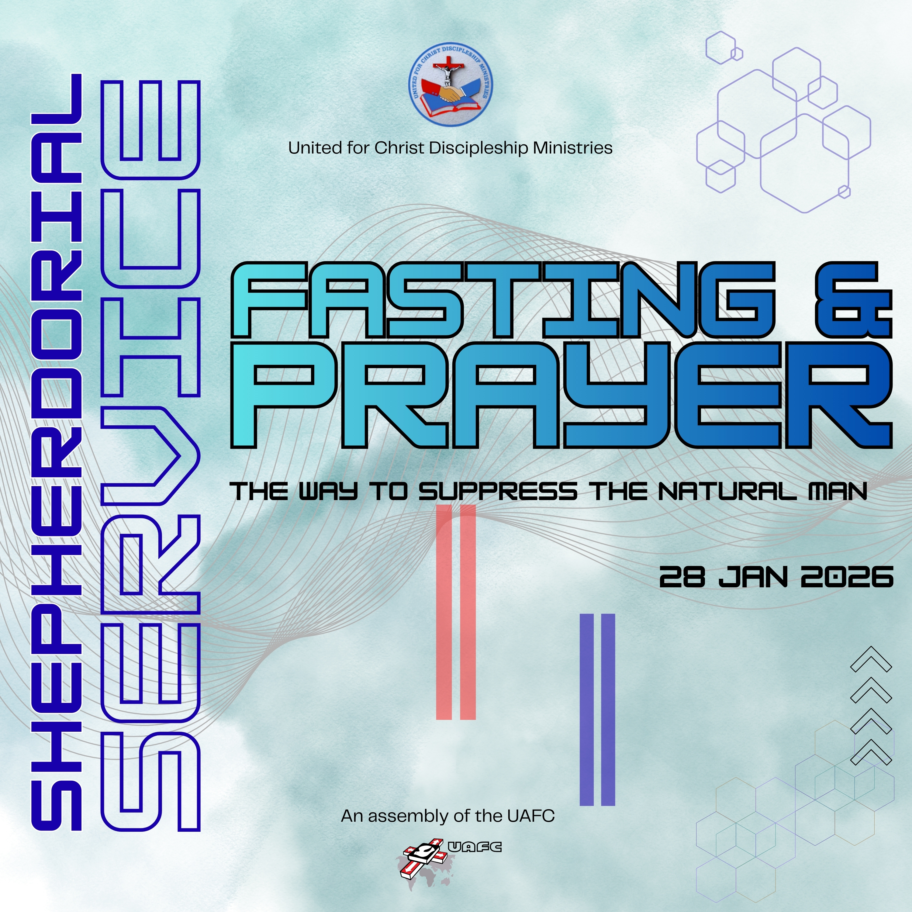 Shepherdorial | Fasting & Prayer – The Way to Suppress the Natural Man