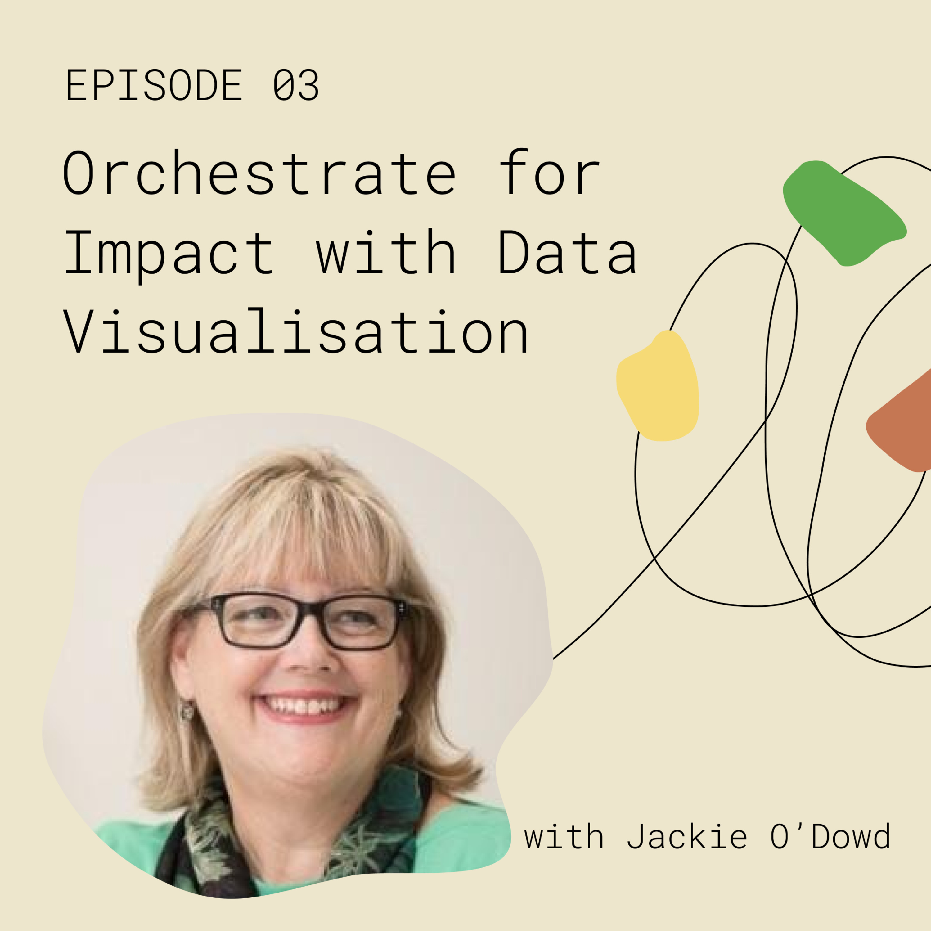 Orchestrate for Impact with Data Visualisation episode artwork
