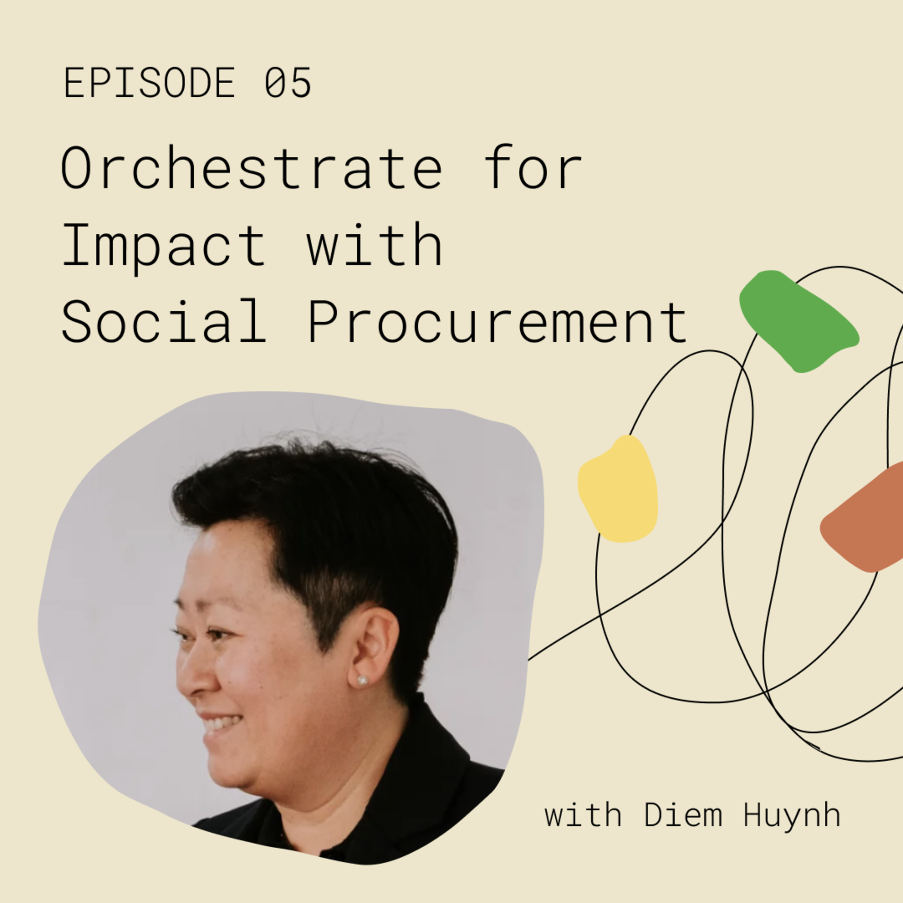 Orchestrate for Impact with Social Procurement episode artwork