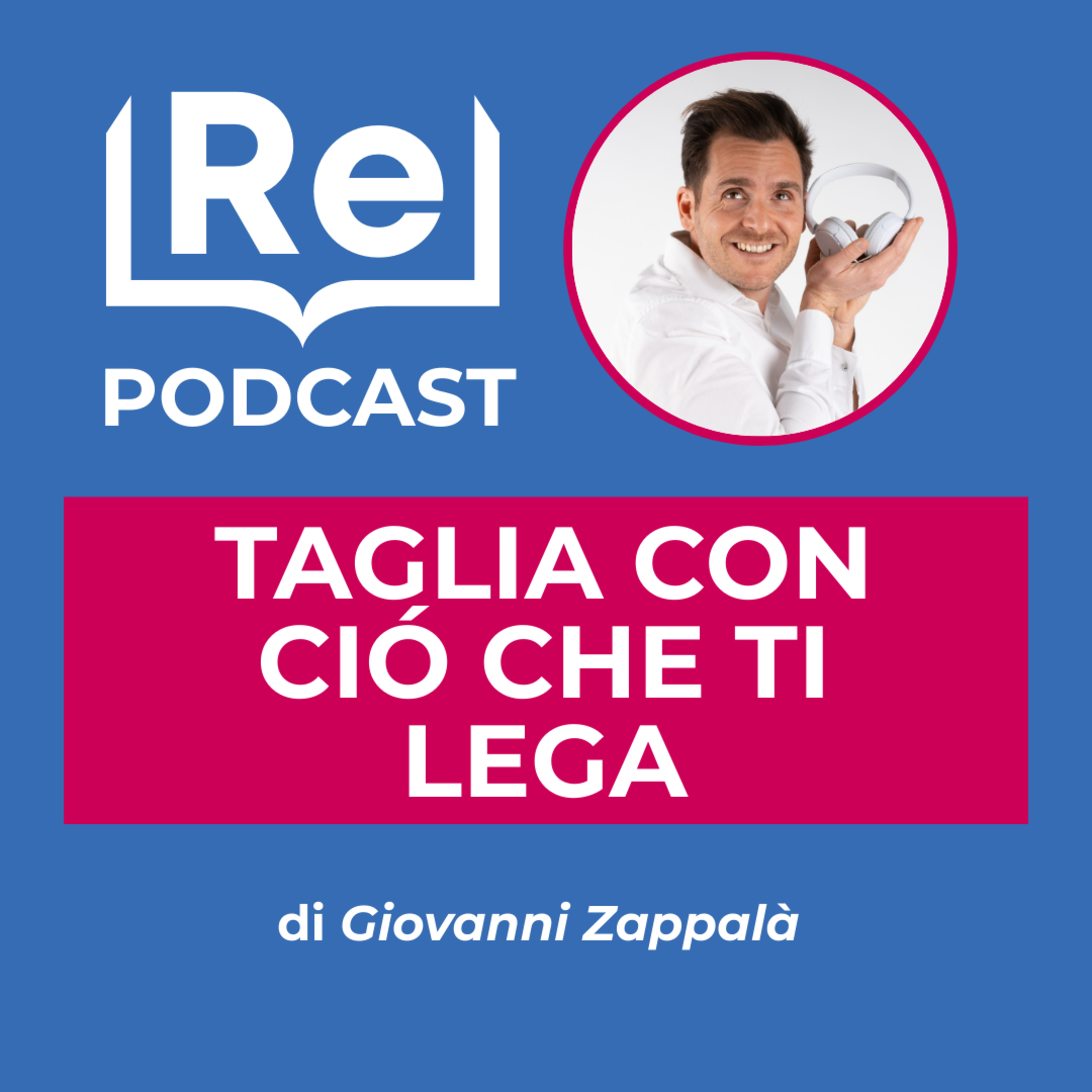 TAGLIA CON CIÒ CHE TI LEGA! episode artwork
