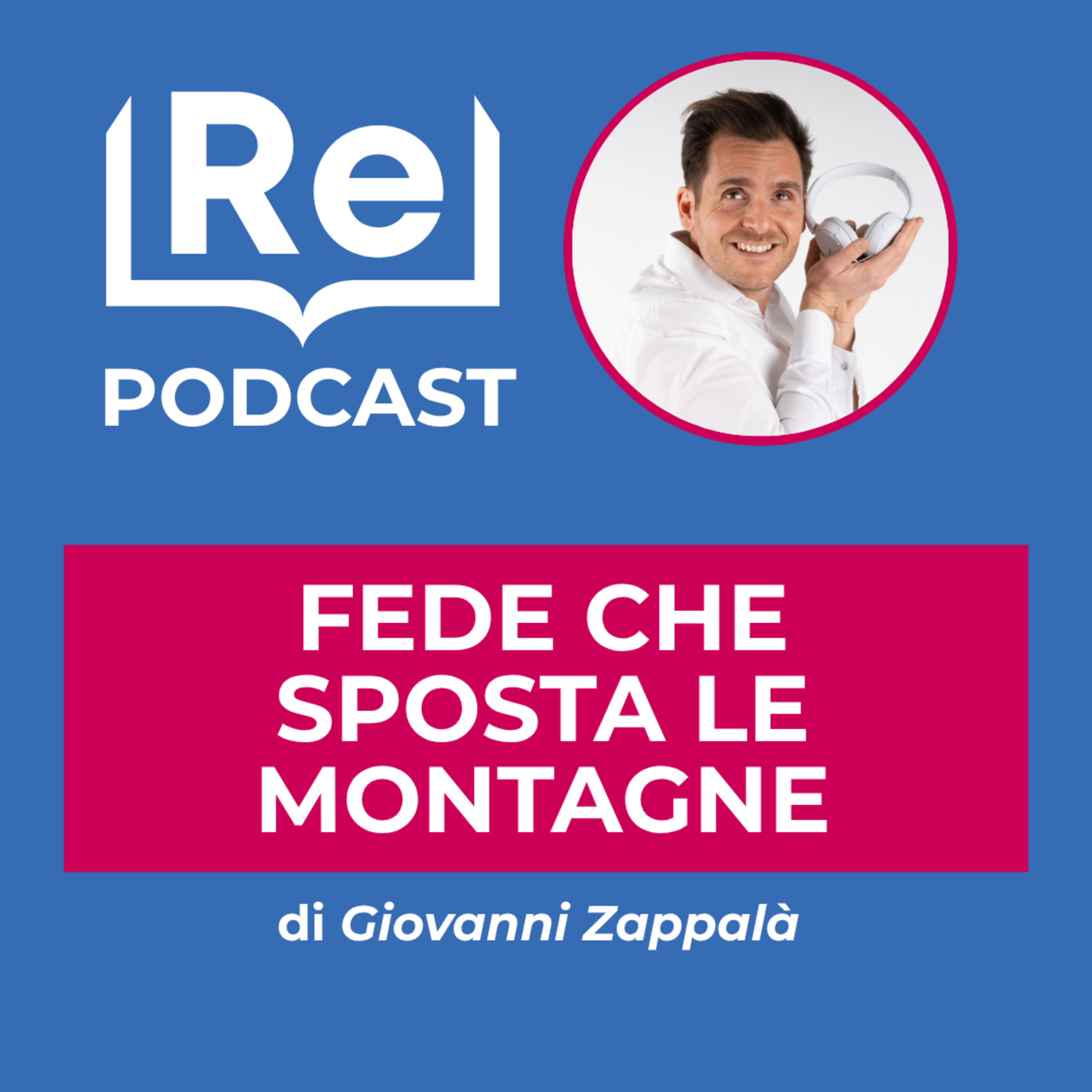 FEDE CHE SPOSTA LE MONTAGNE episode artwork