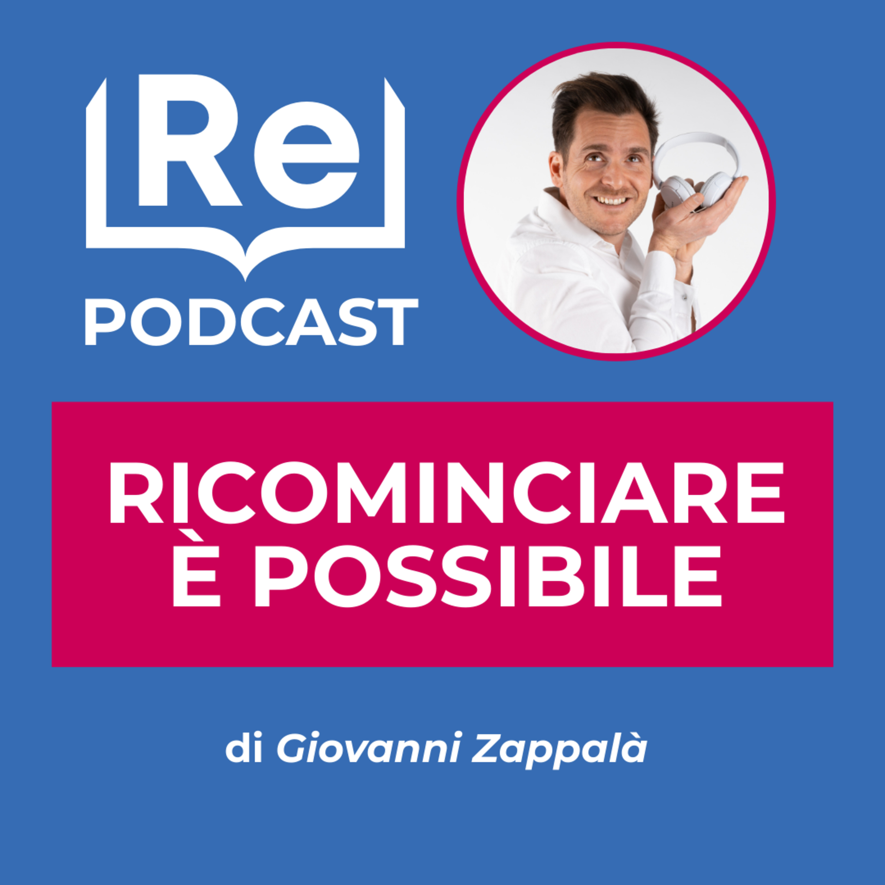 RICOMINCIARE È POSSIBILE episode artwork