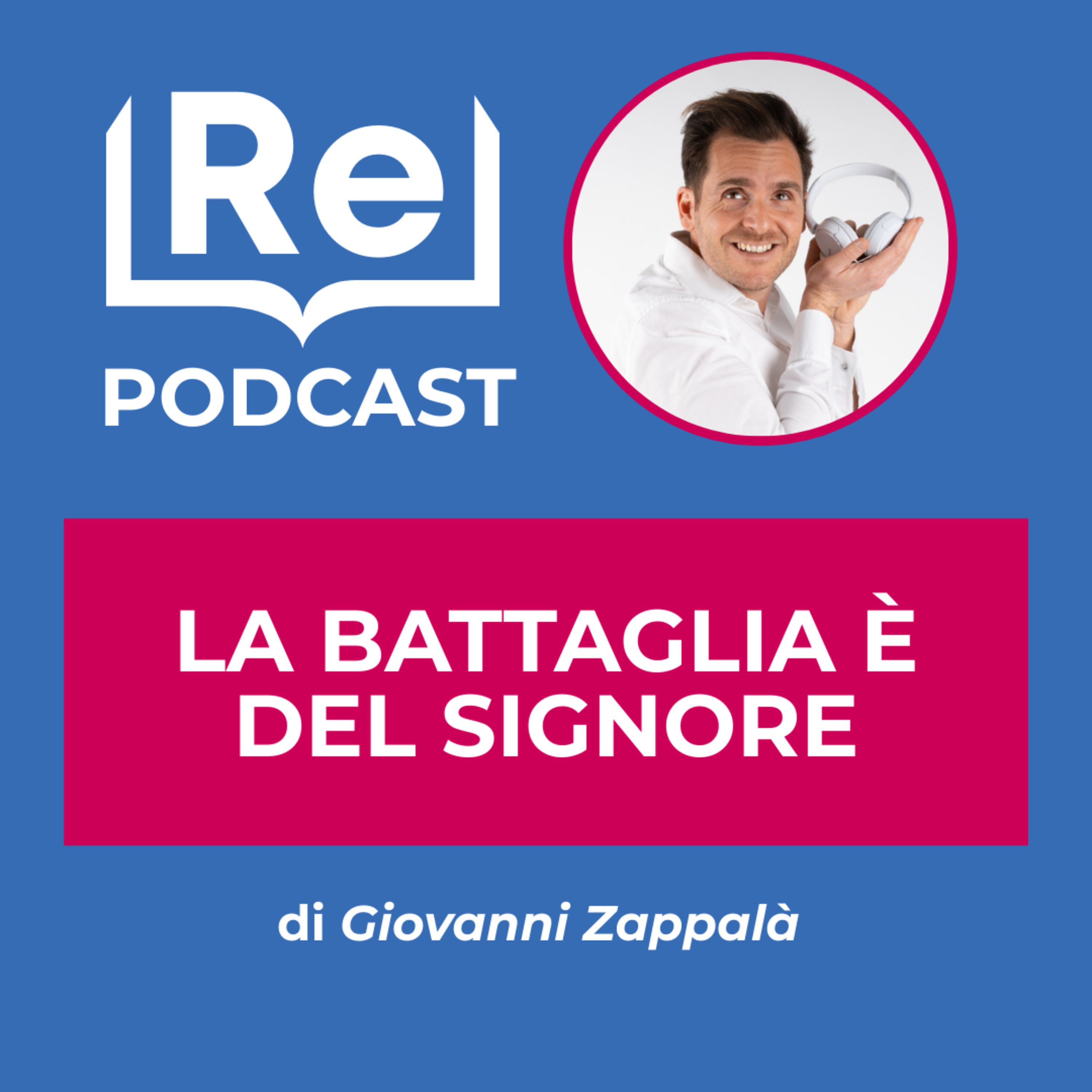 LA BATTAGLIA É DEL SIGNORE episode artwork