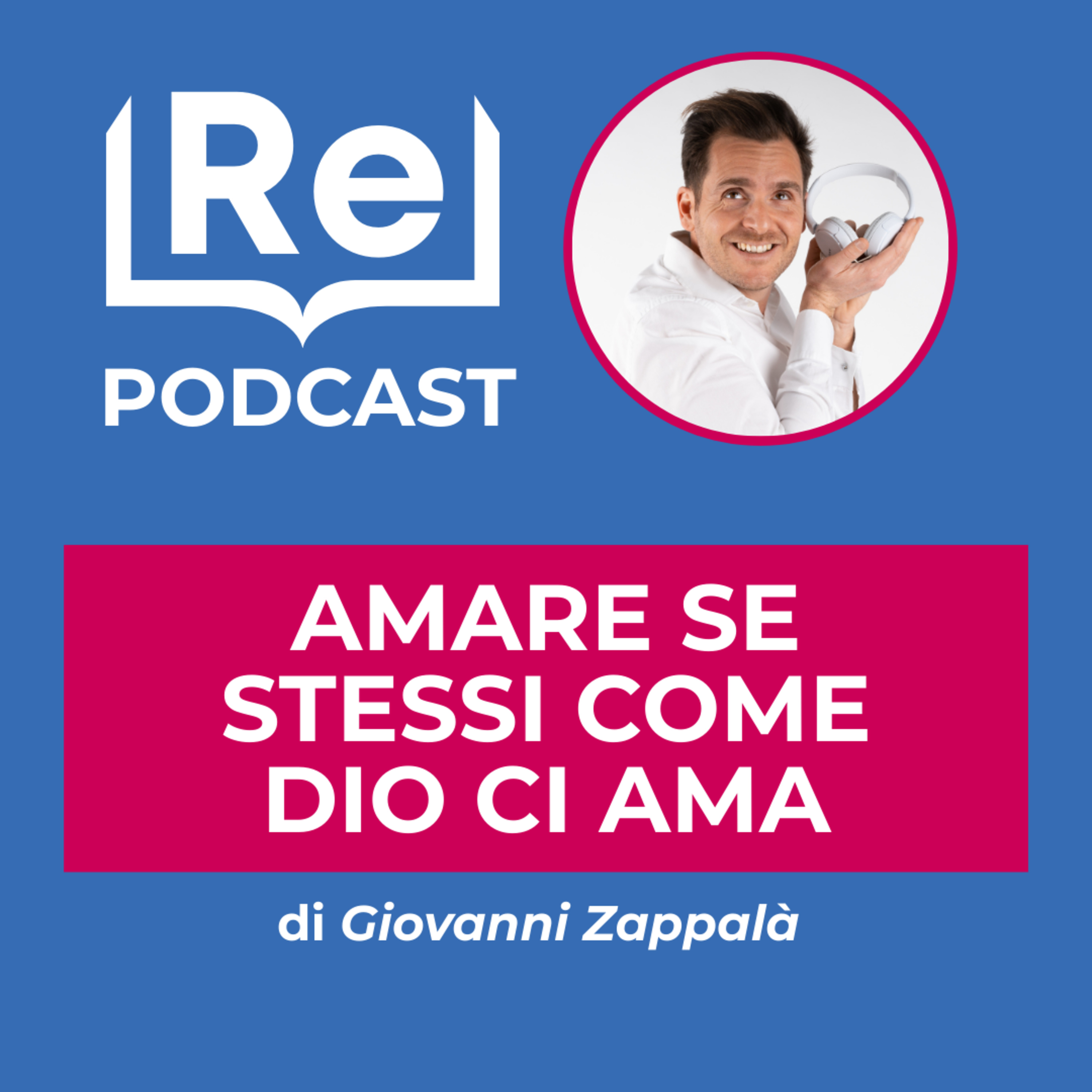 AMARE SE STESSI COME DIO CI AMA episode artwork
