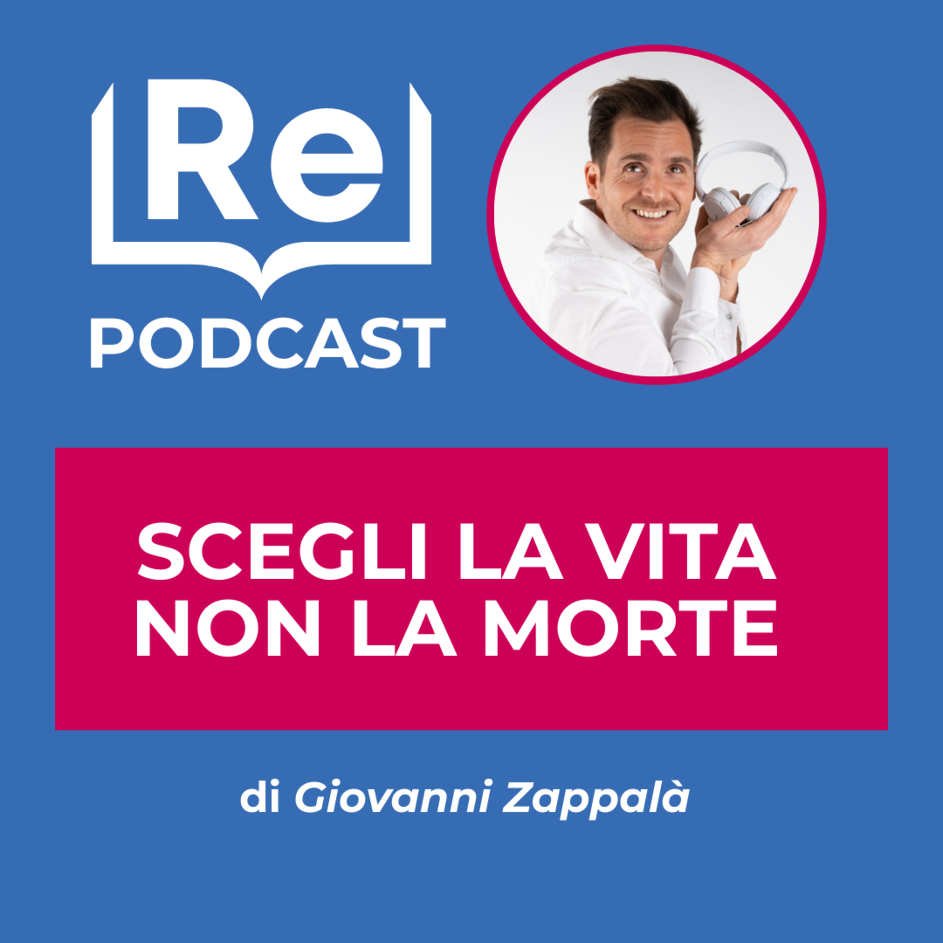 SCEGLI LA VITA, NON LA MORTE  episode artwork