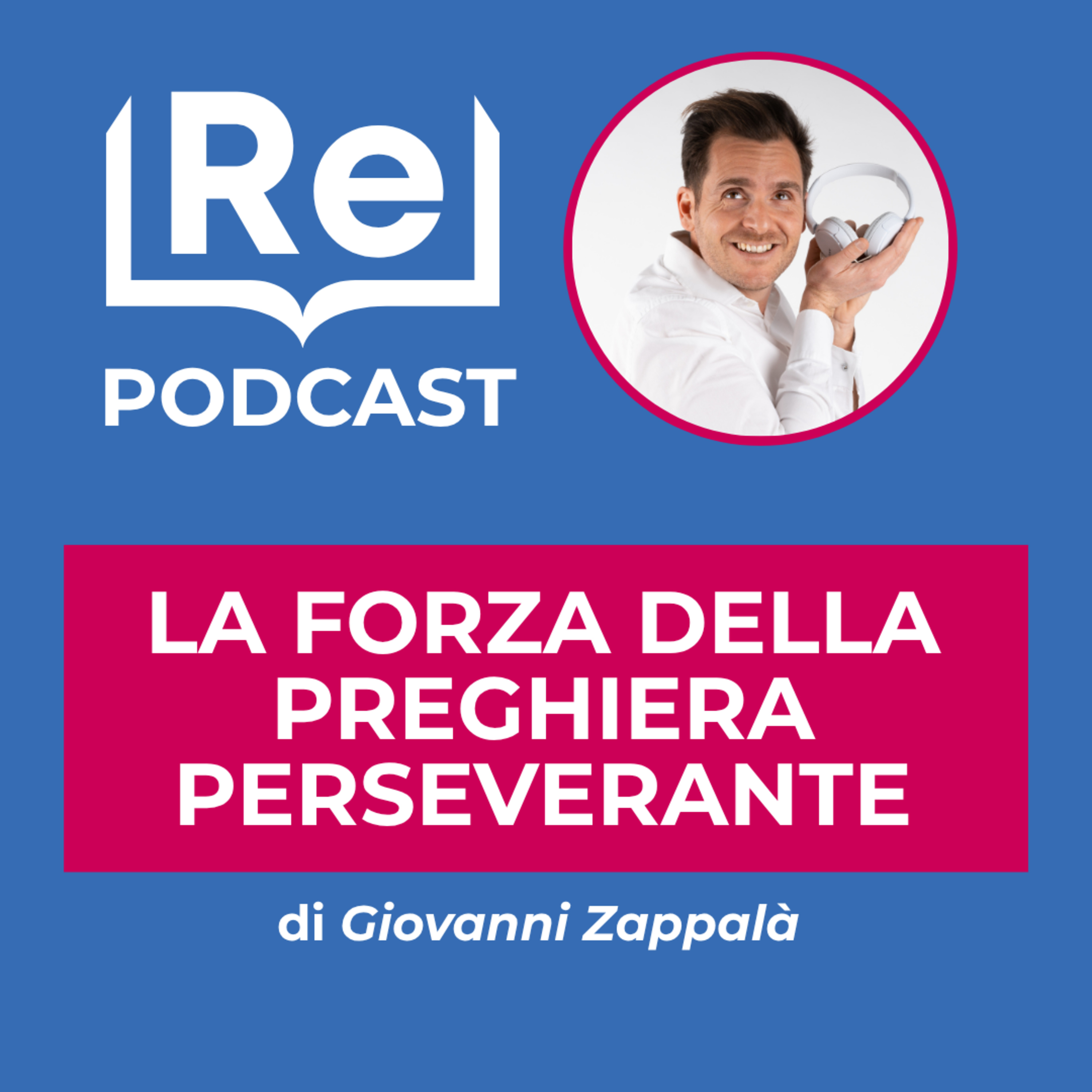 LA FORZA DELLA PREGHIERA PERSEVERANTE  episode artwork