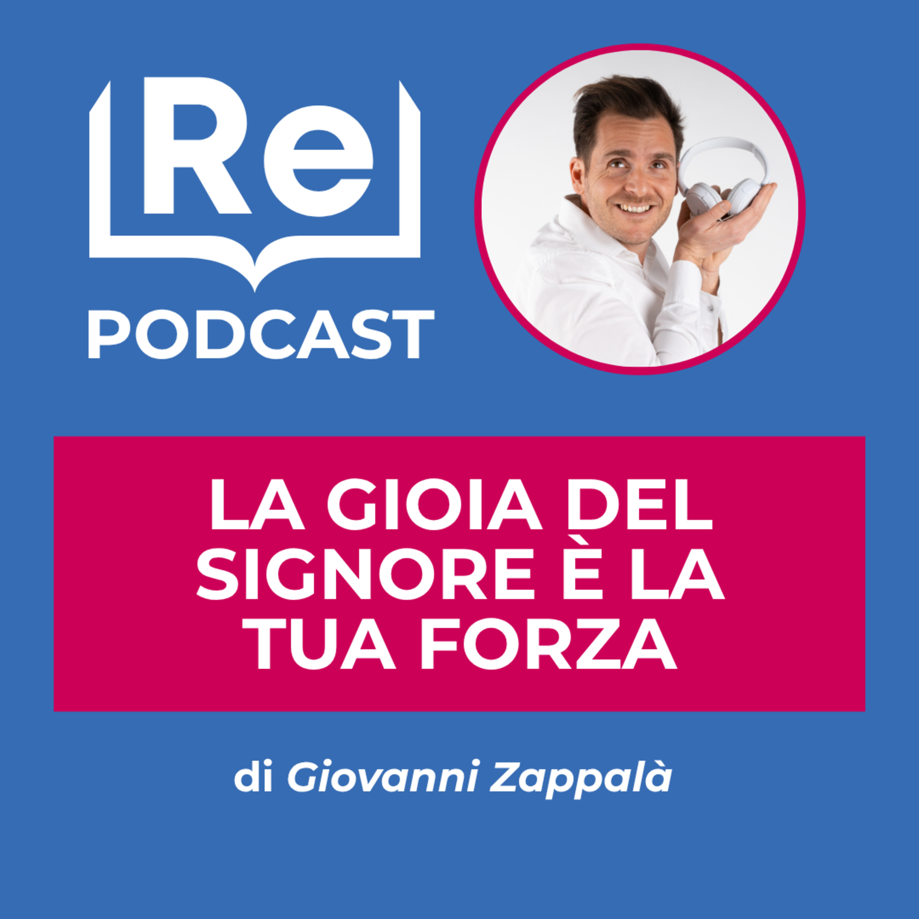 LA GIOIA DEL SIGNORE E' LA TUA FORZA episode artwork