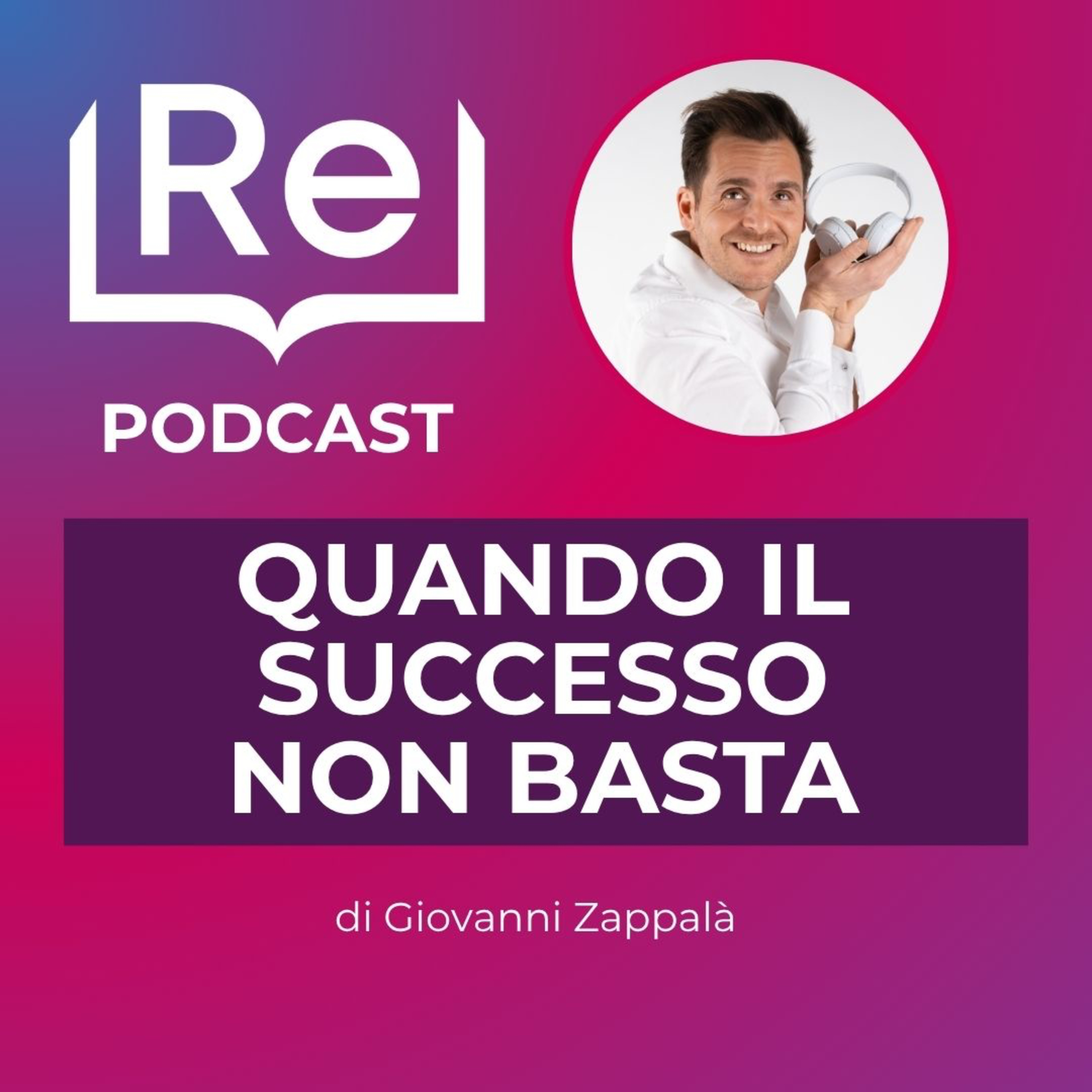 QUANDO IL SUCCESSO NON BASTA episode artwork