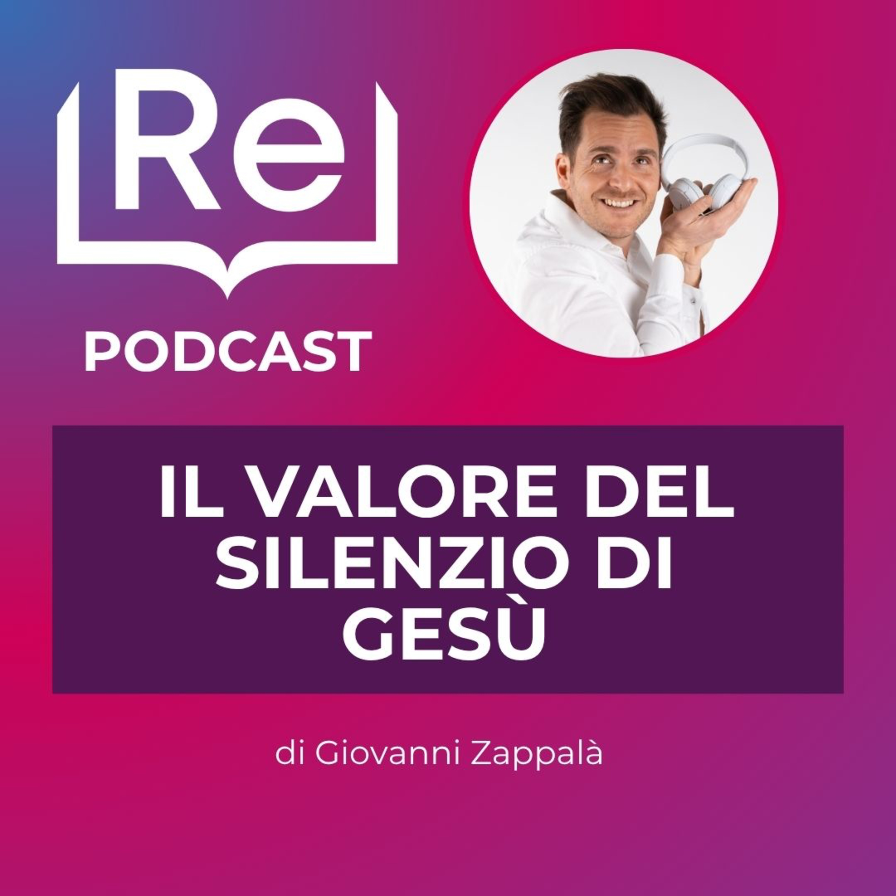 IL VALORE DEL SILENZIO DI GESÙ episode artwork