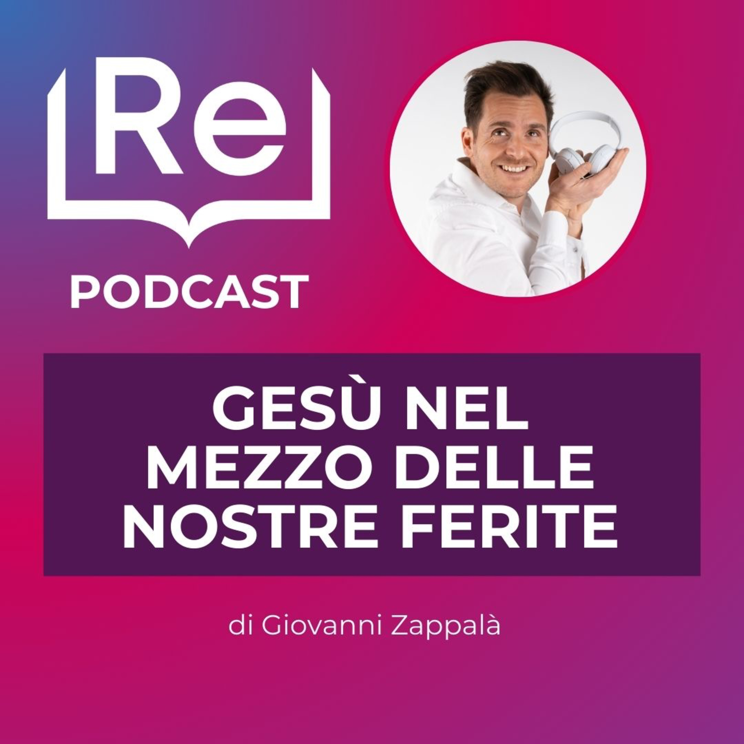 GESÙ NEL MEZZO DELLE NOSTRE FERITE episode artwork
