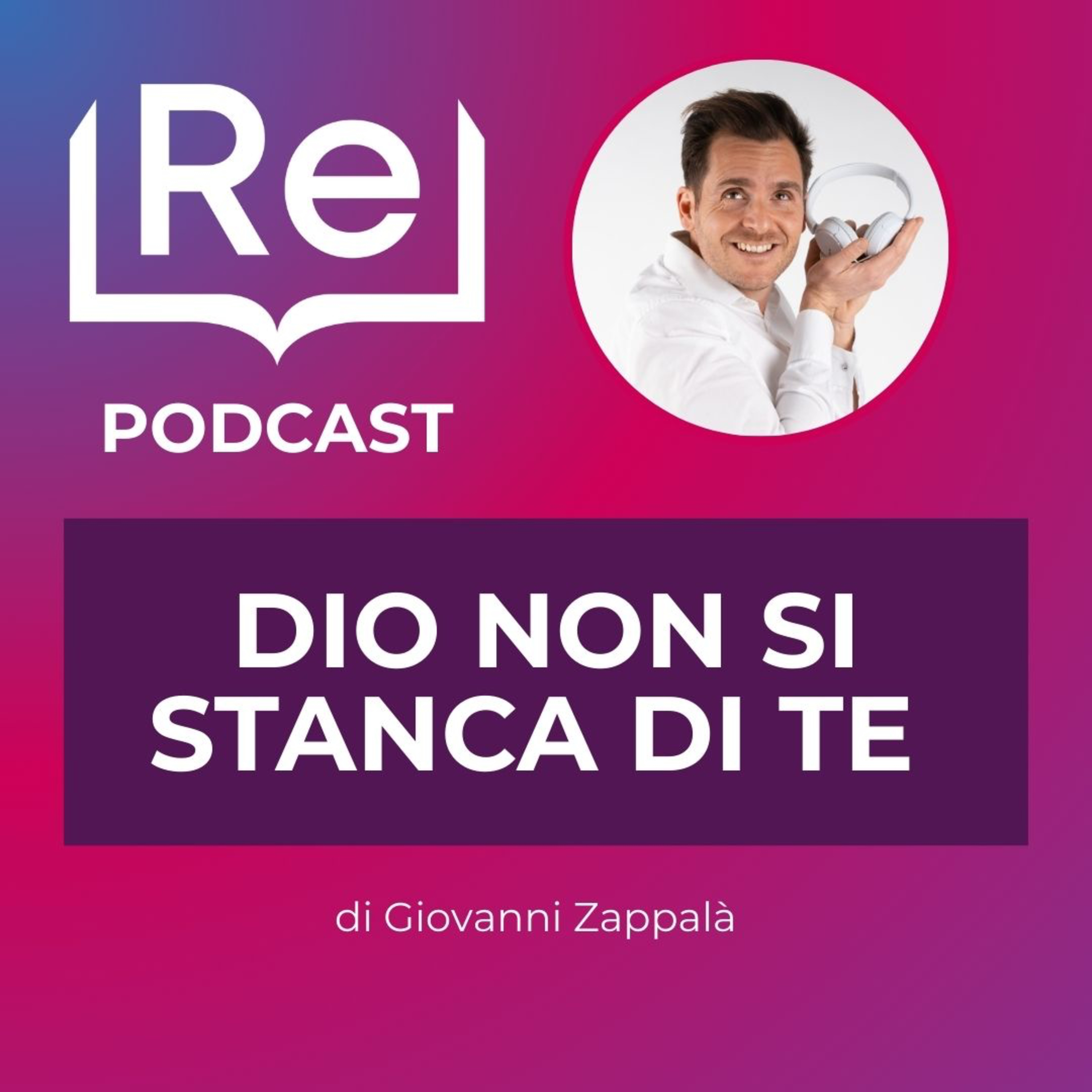 DIO NON SI STANCA DI TE  episode artwork