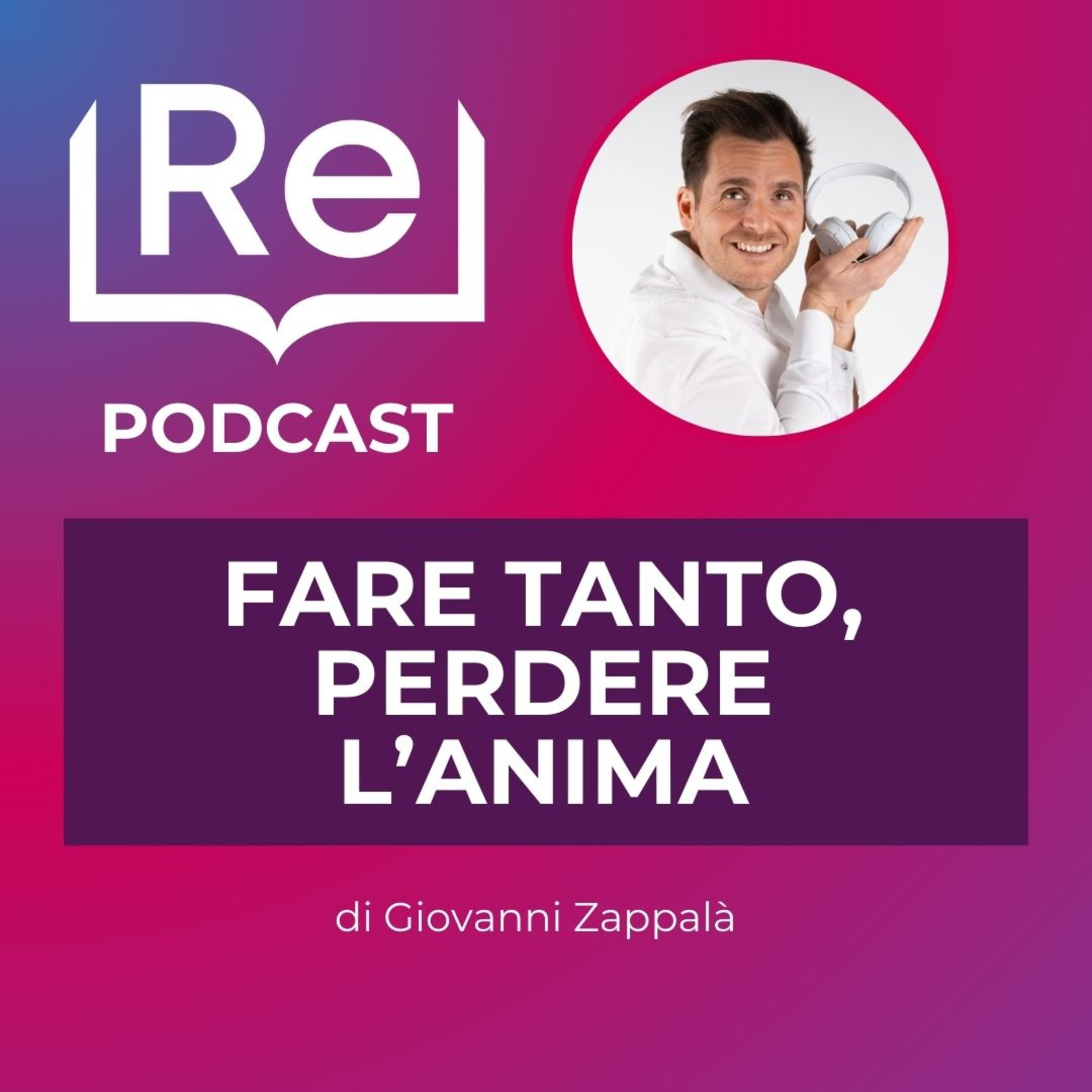 FARE TANTO, PERDERE L'ANIMA episode artwork