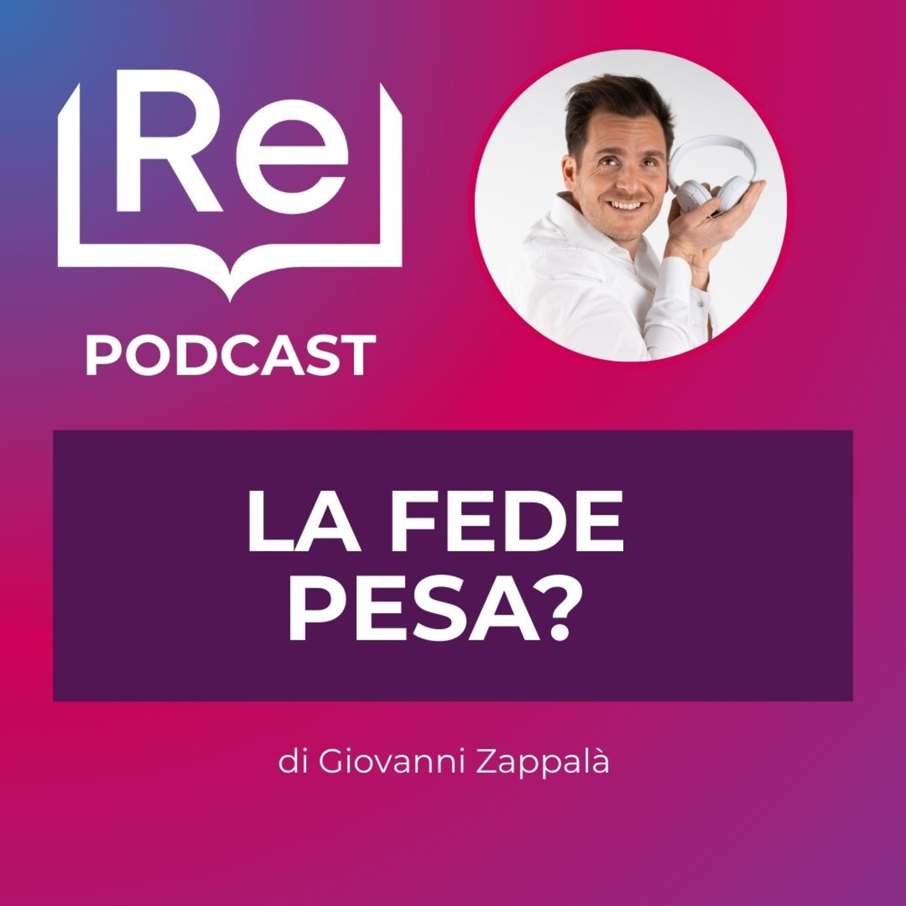 LA FEDE PESA? episode artwork