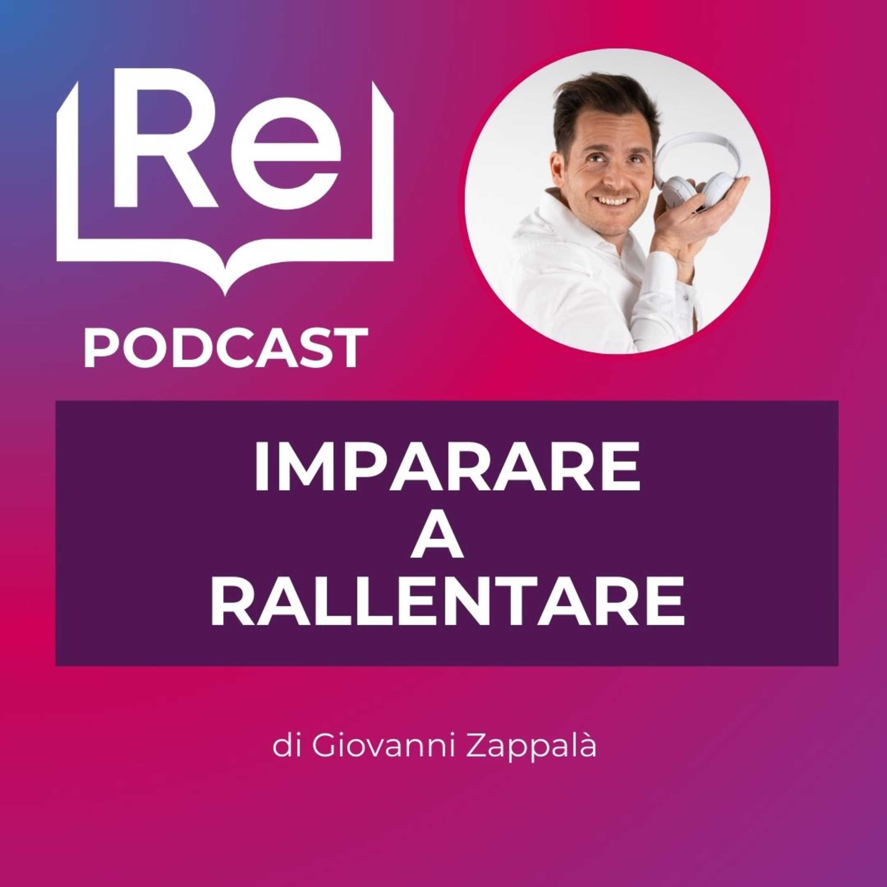 IMPARARE A RALLENTARE episode artwork