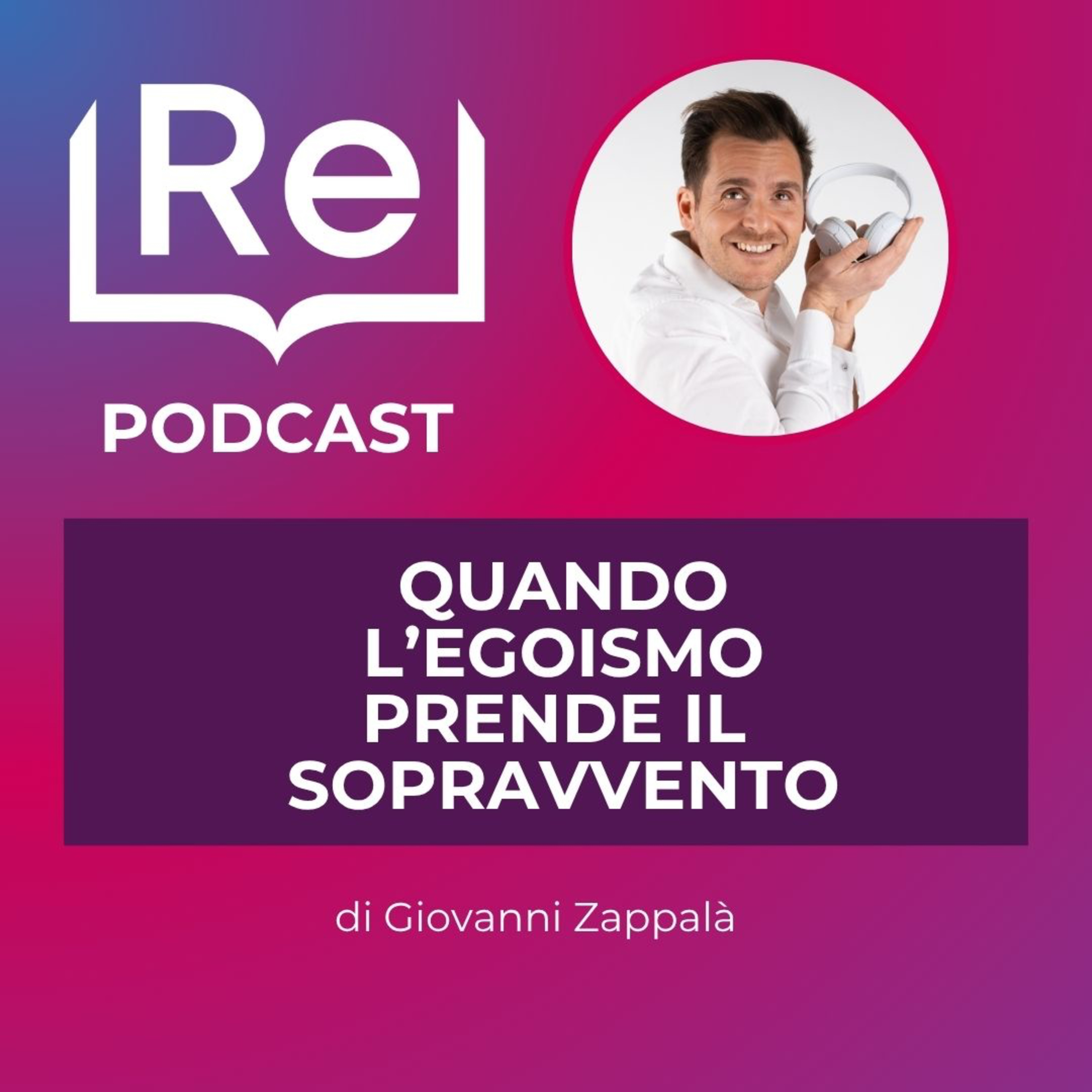 QUANDO L'EGOISMO PRENDE IL SOPRAVVENTO episode artwork