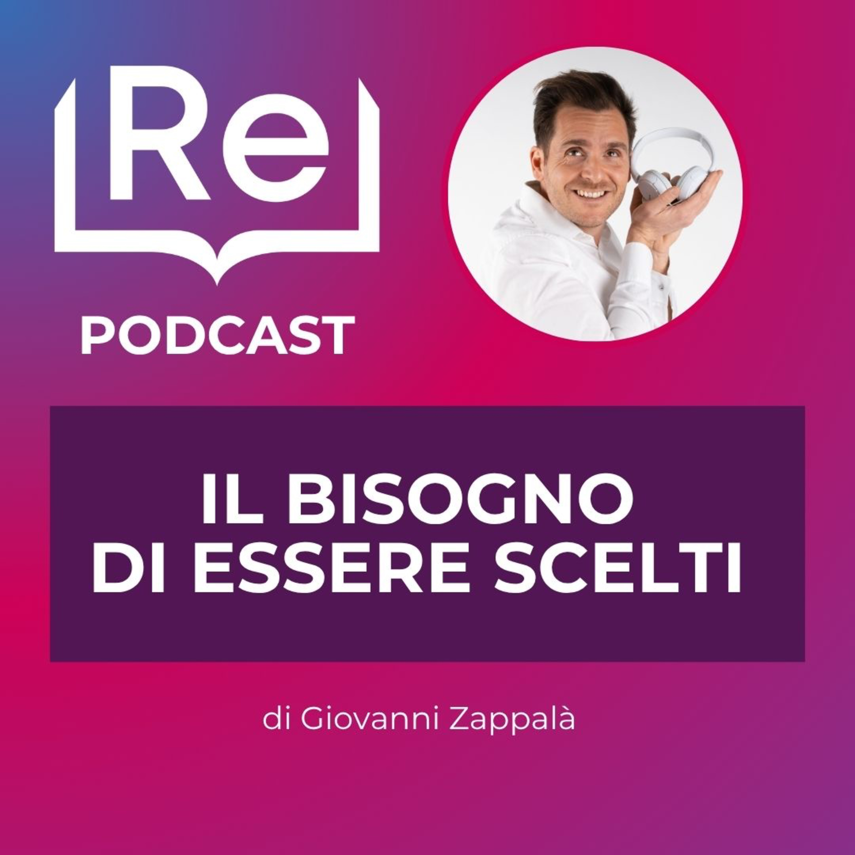 IL BISOGNO DI ESSERE SCELTI episode artwork