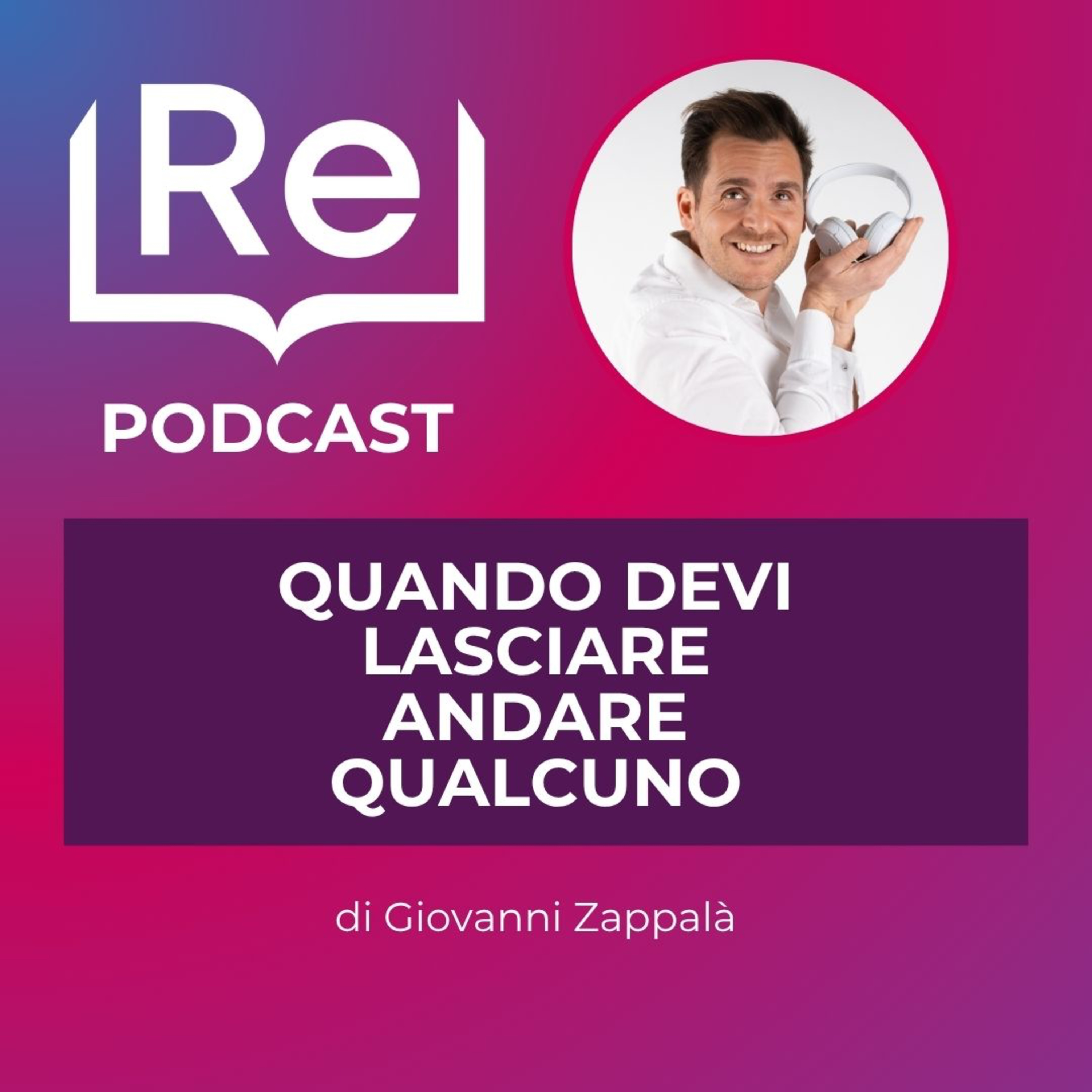 QUANDO DEVI LASCIARE ANDARE QUALCUNO episode artwork