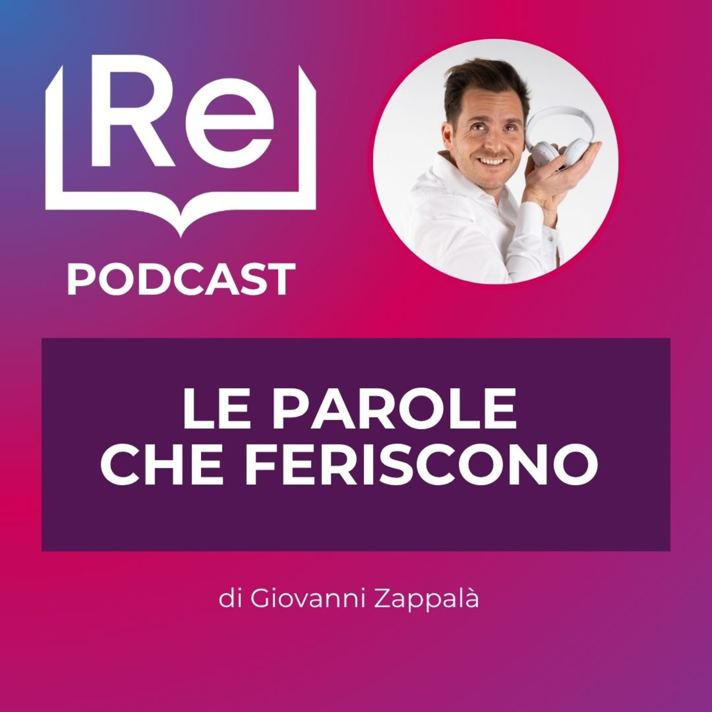 LE PAROLE CHE FERISCONO episode artwork