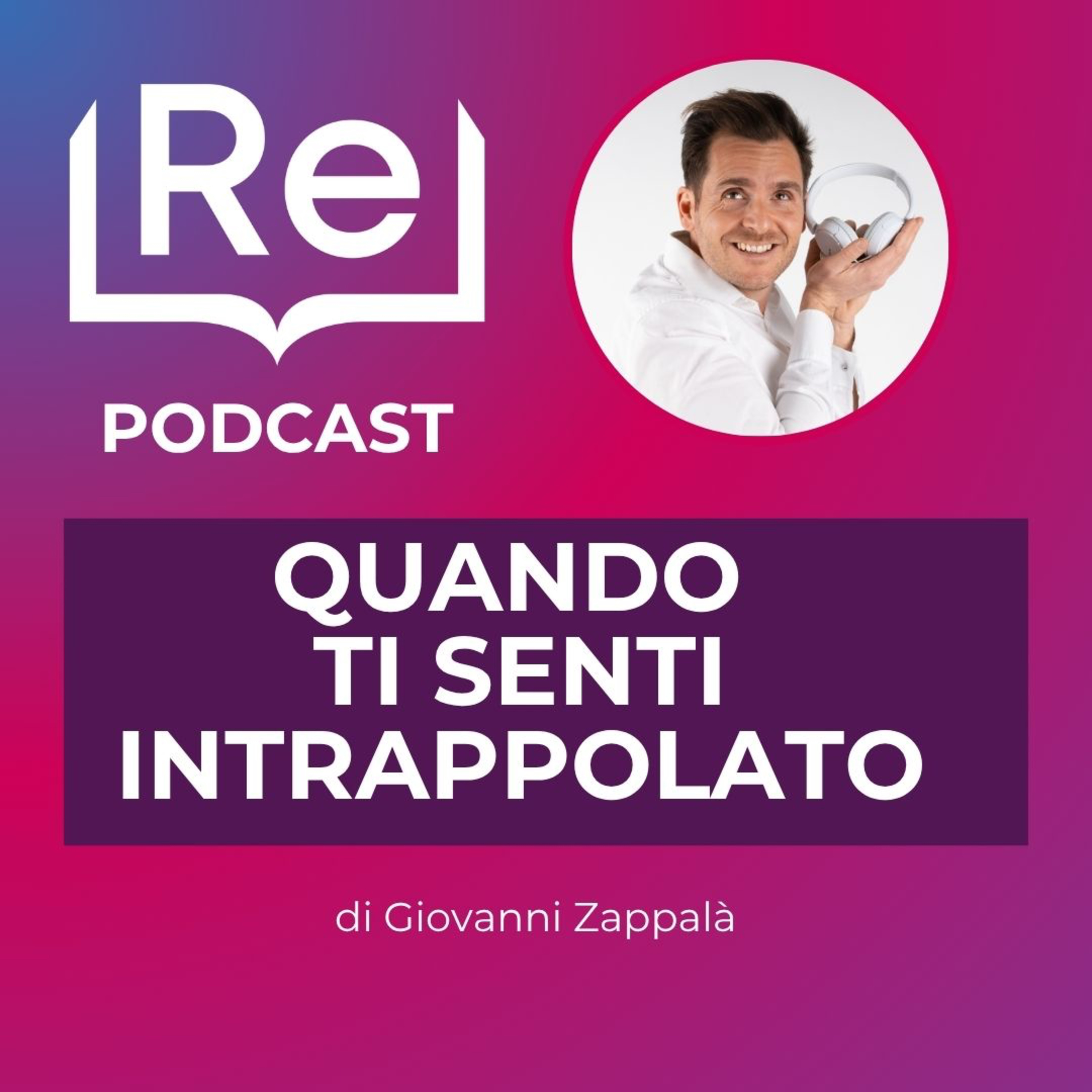 QUANDO TI SENTI INTRAPPOLATO episode artwork
