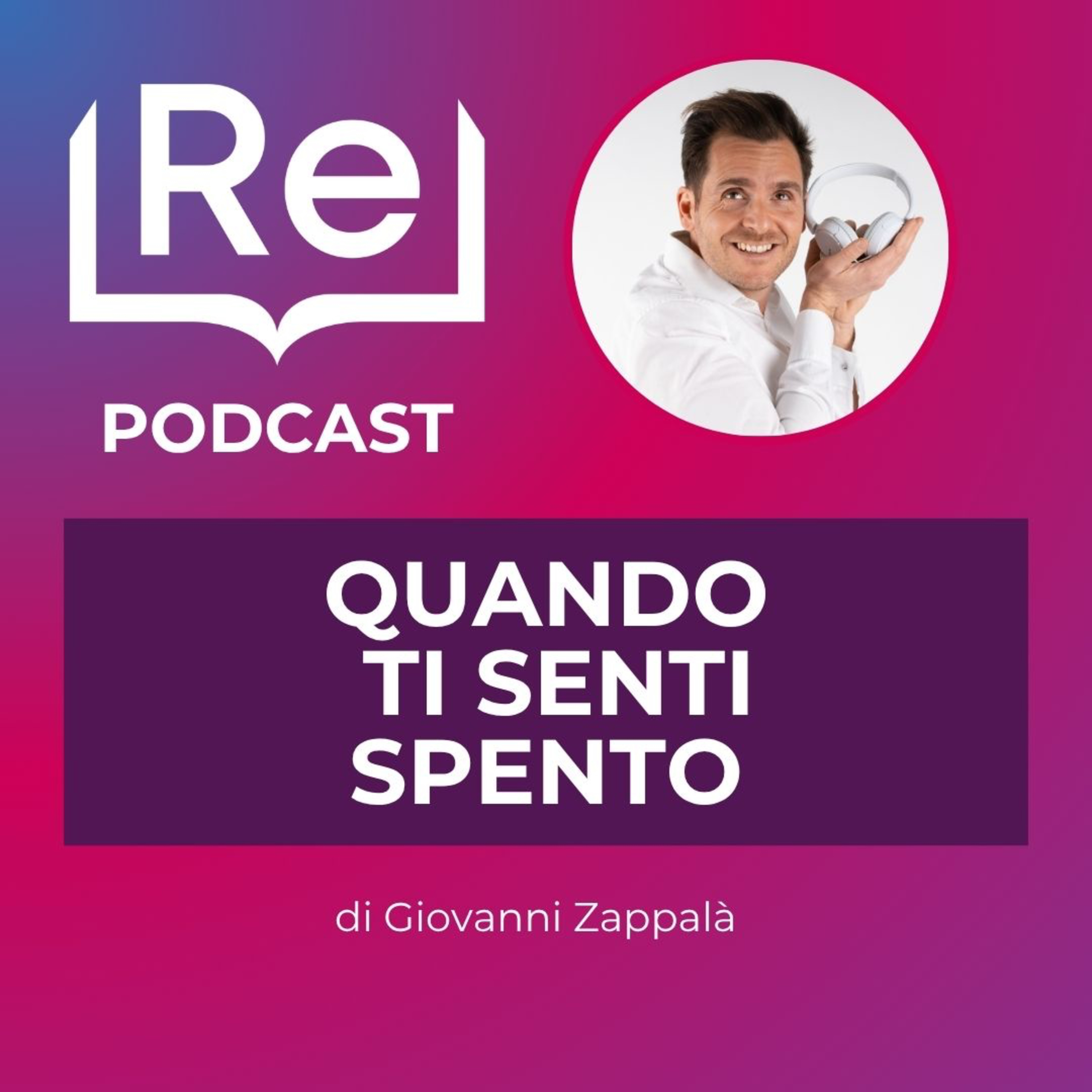 QUANDO TI SENTI SPENTO episode artwork