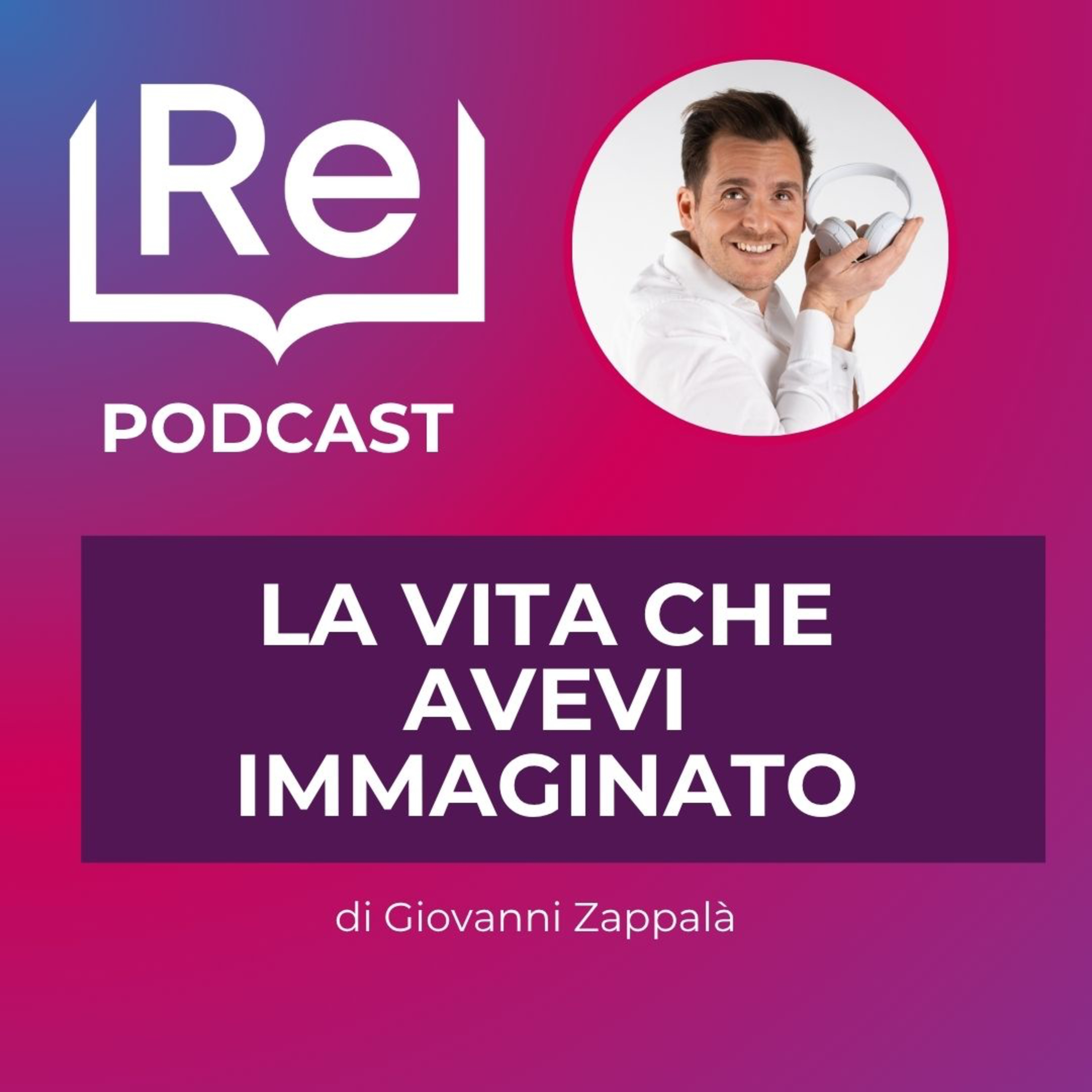 LA VITA CHE AVEVI IMMAGINATO episode artwork