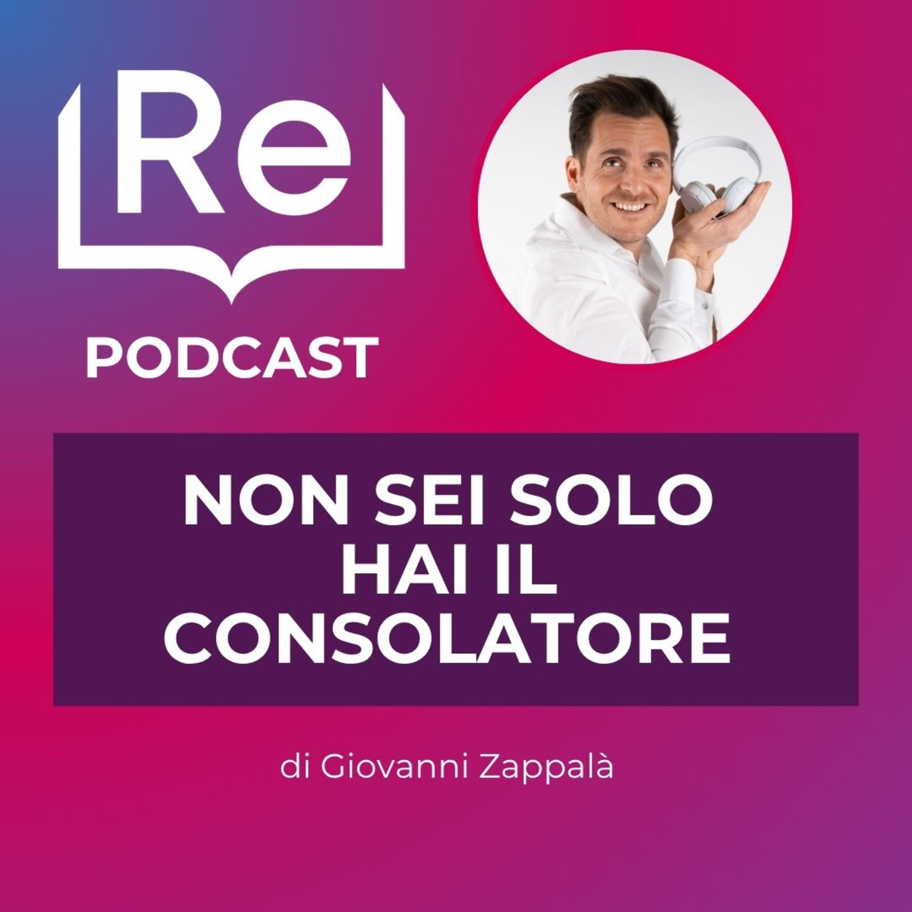 NON SEI SOLO, HAI IL CONSOLATORE episode artwork