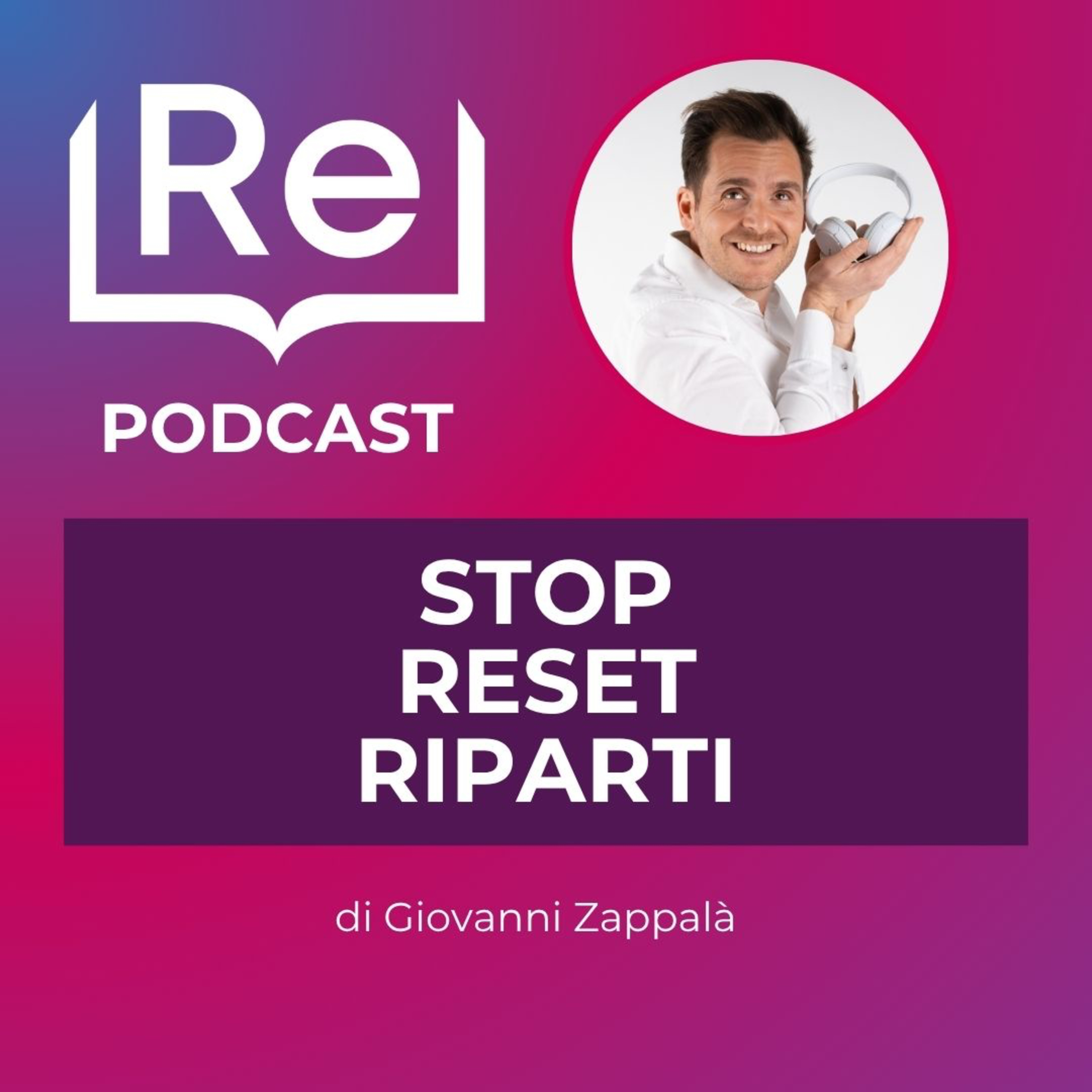 STOP. RESET. RIPARTI episode artwork