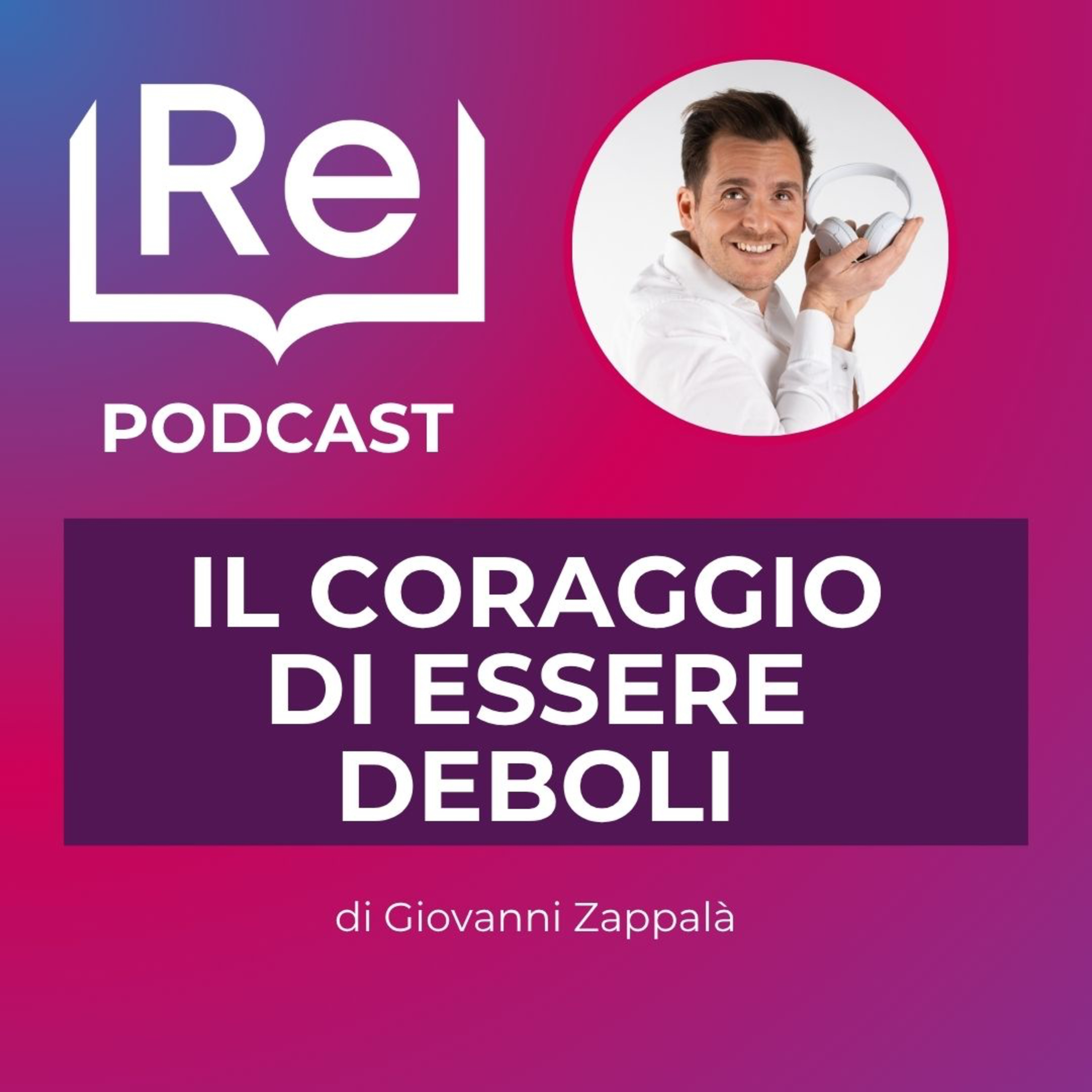 IL CORAGGIO DI ESSERE DEBOLI episode artwork