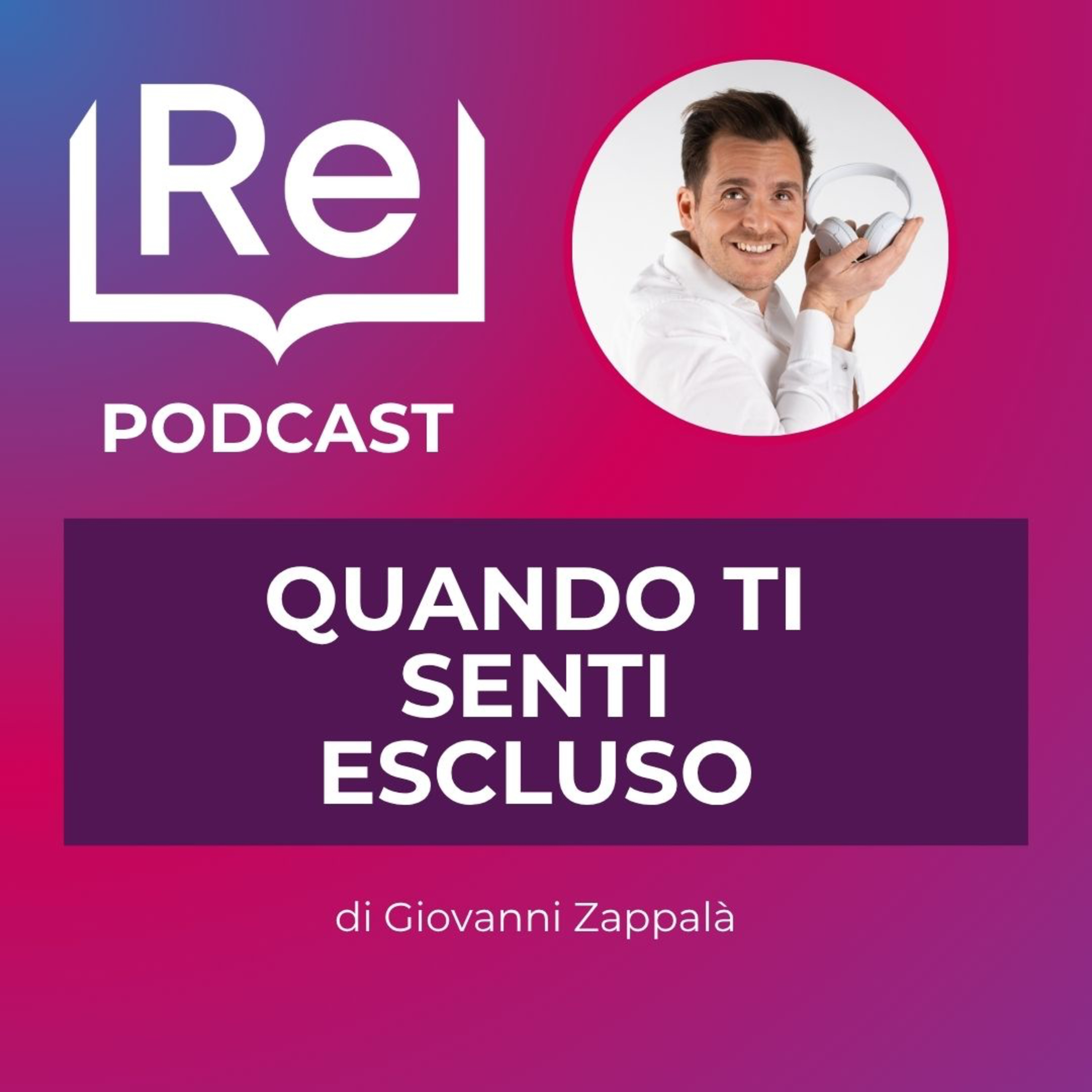 QUANDO TI SENTI ESCLUSO episode artwork
