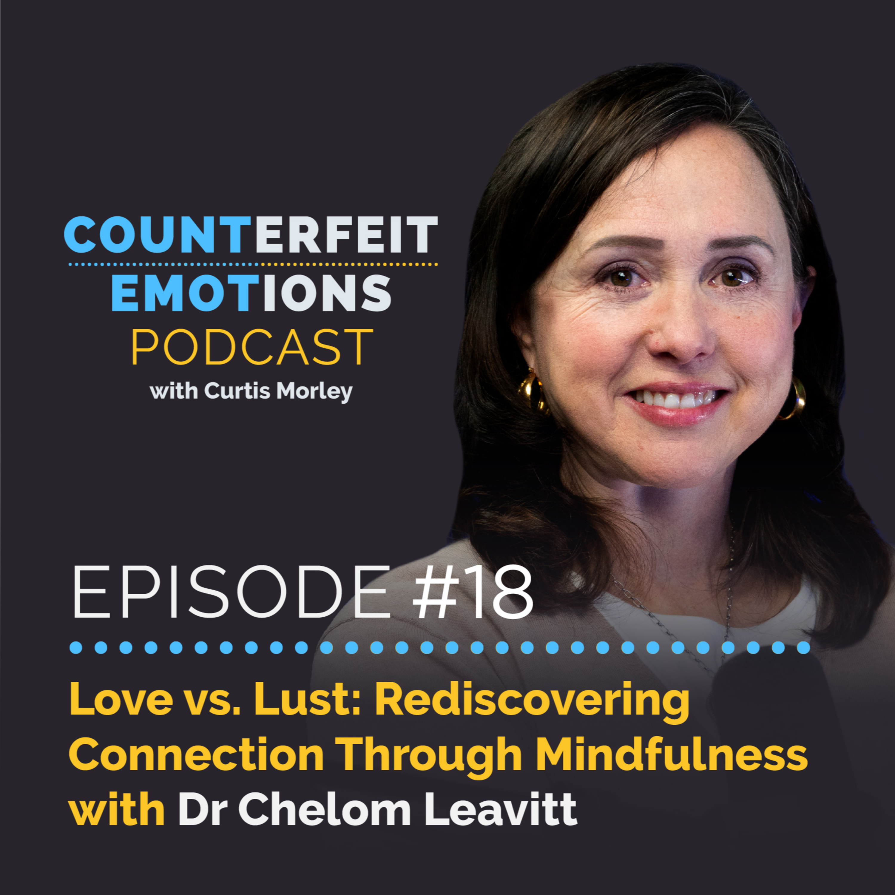 Counterfeit Emotions Podcast with Curtis Morley
