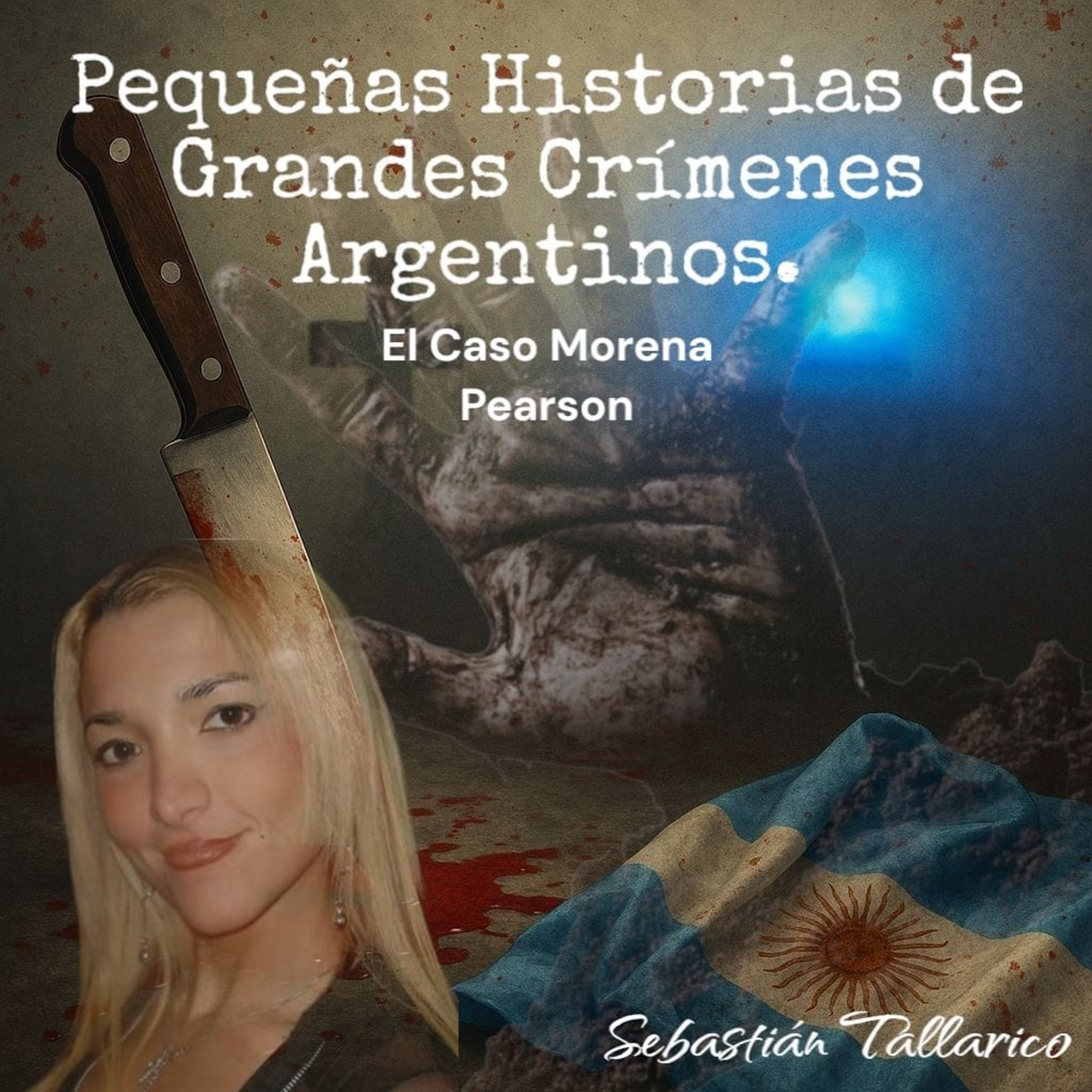 Pequeñas Historias de Grandes Crímenes Argentinos Podcast