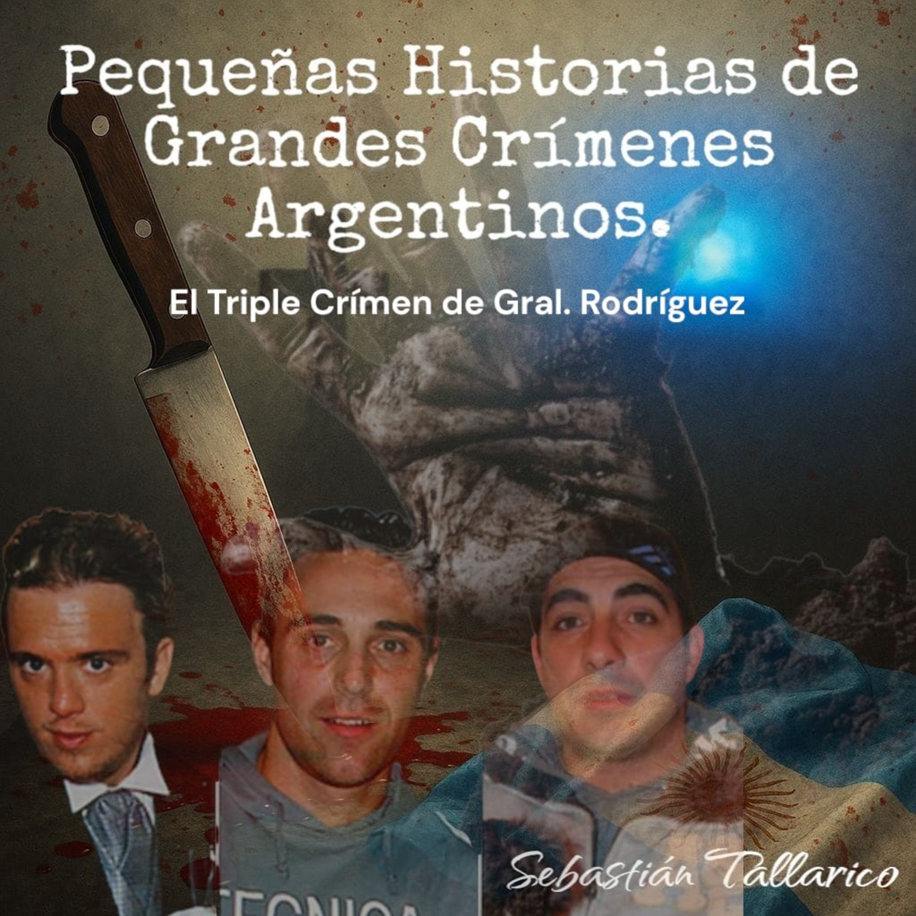 Pequeñas Historias de Grandes Crímenes Argentinos Podcast