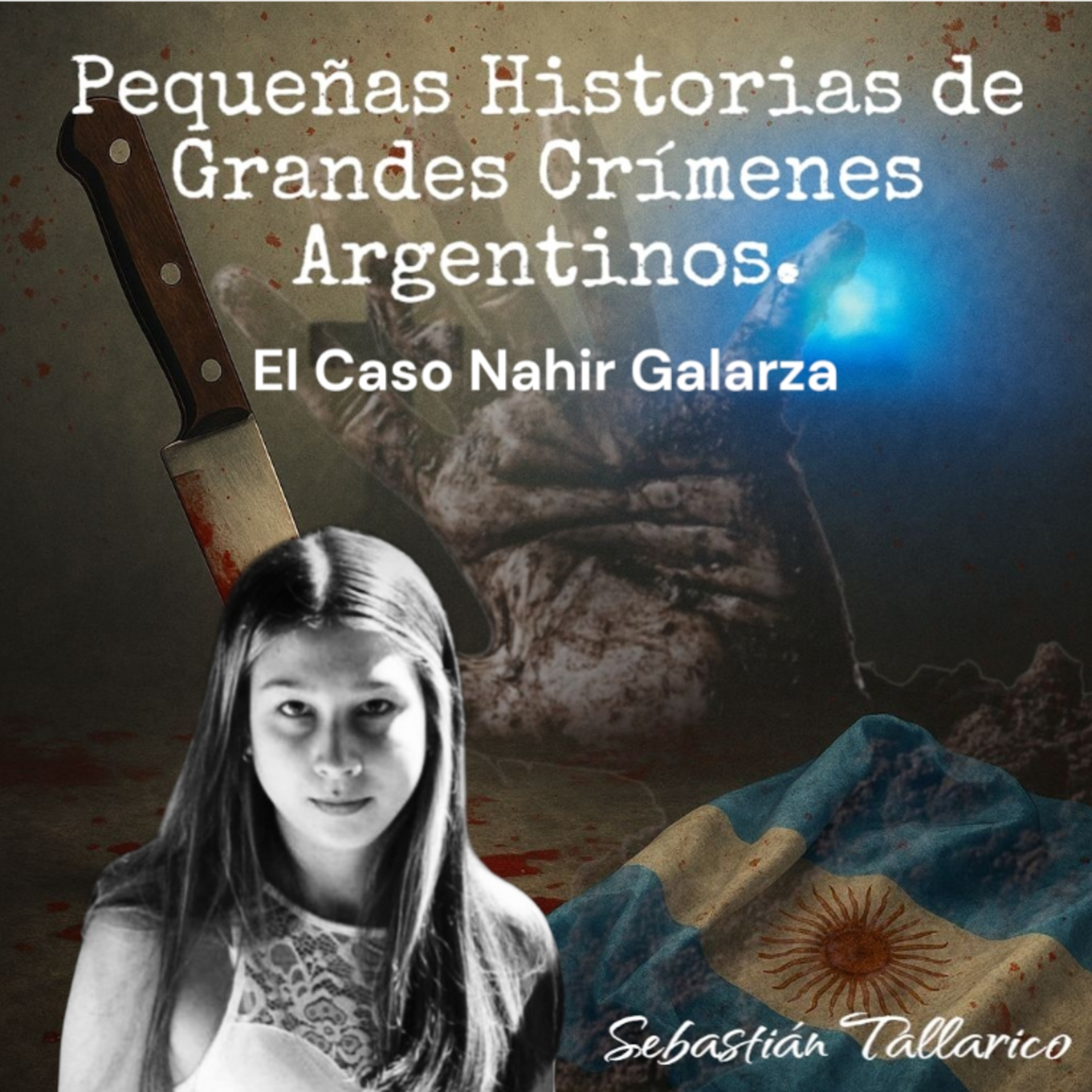 Pequeñas Historias de Grandes Crímenes Argentinos Podcast