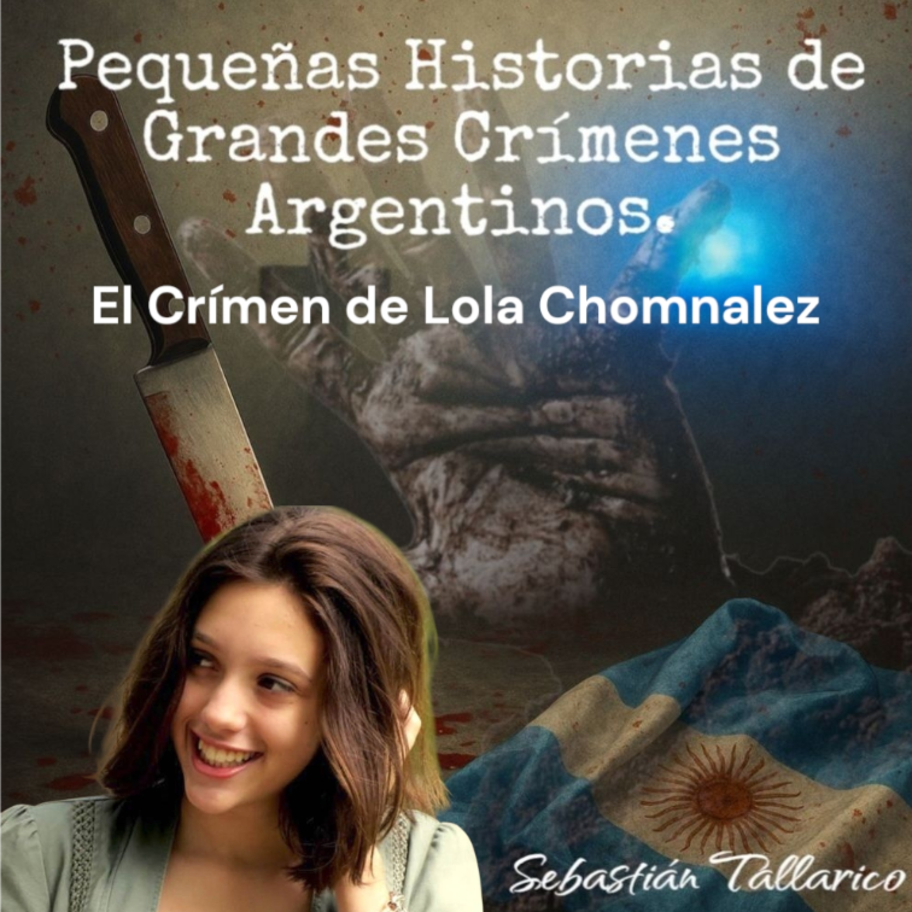 Pequeñas Historias de Grandes Crímenes Argentinos Podcast