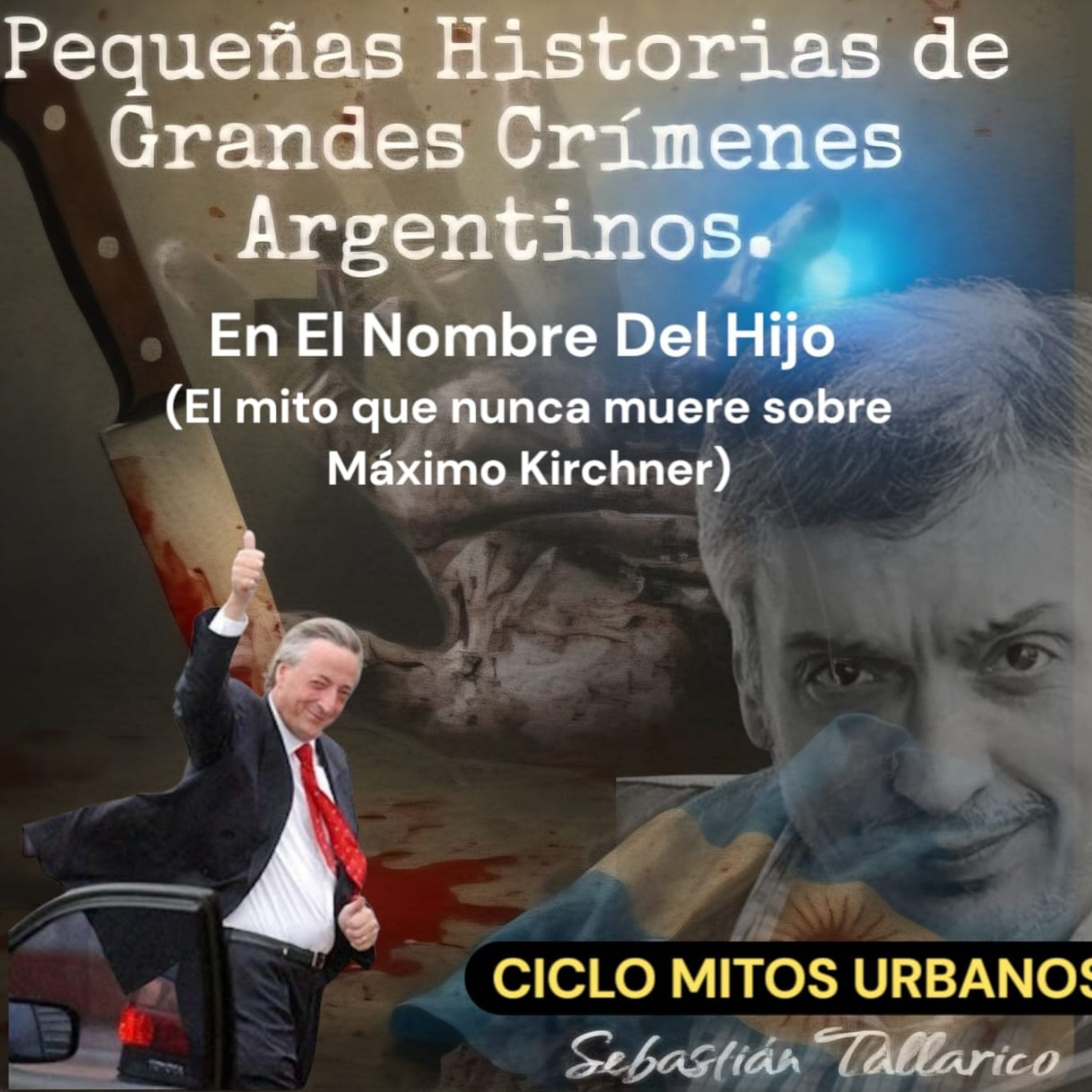 Pequeñas Historias de Grandes Crímenes Argentinos Podcast