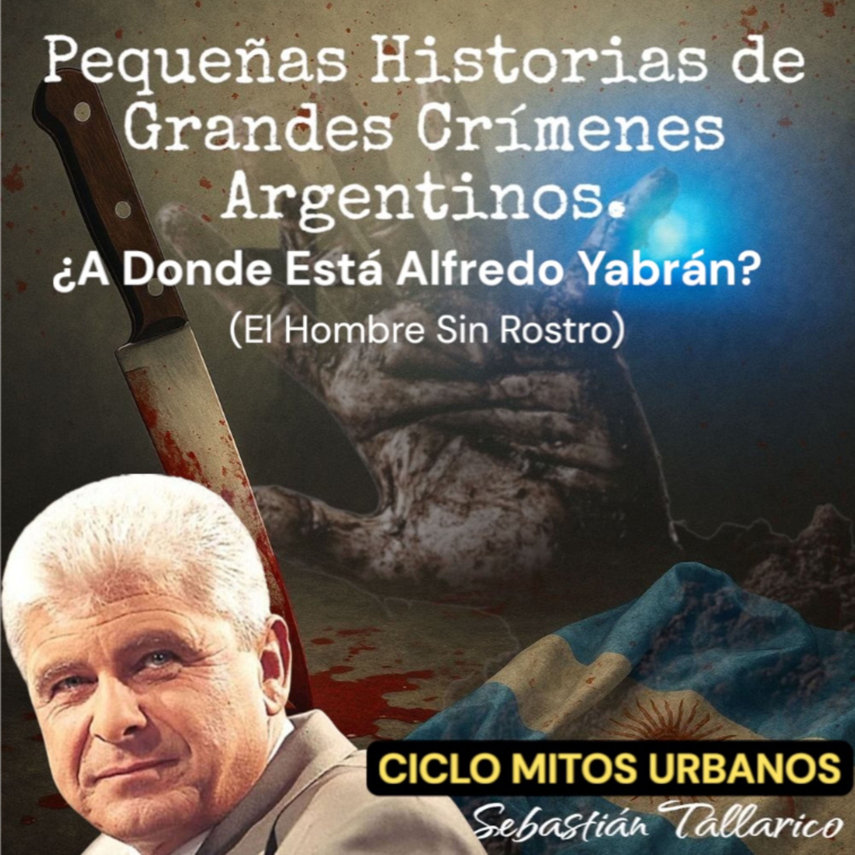 Pequeñas Historias de Grandes Crímenes Argentinos Podcast