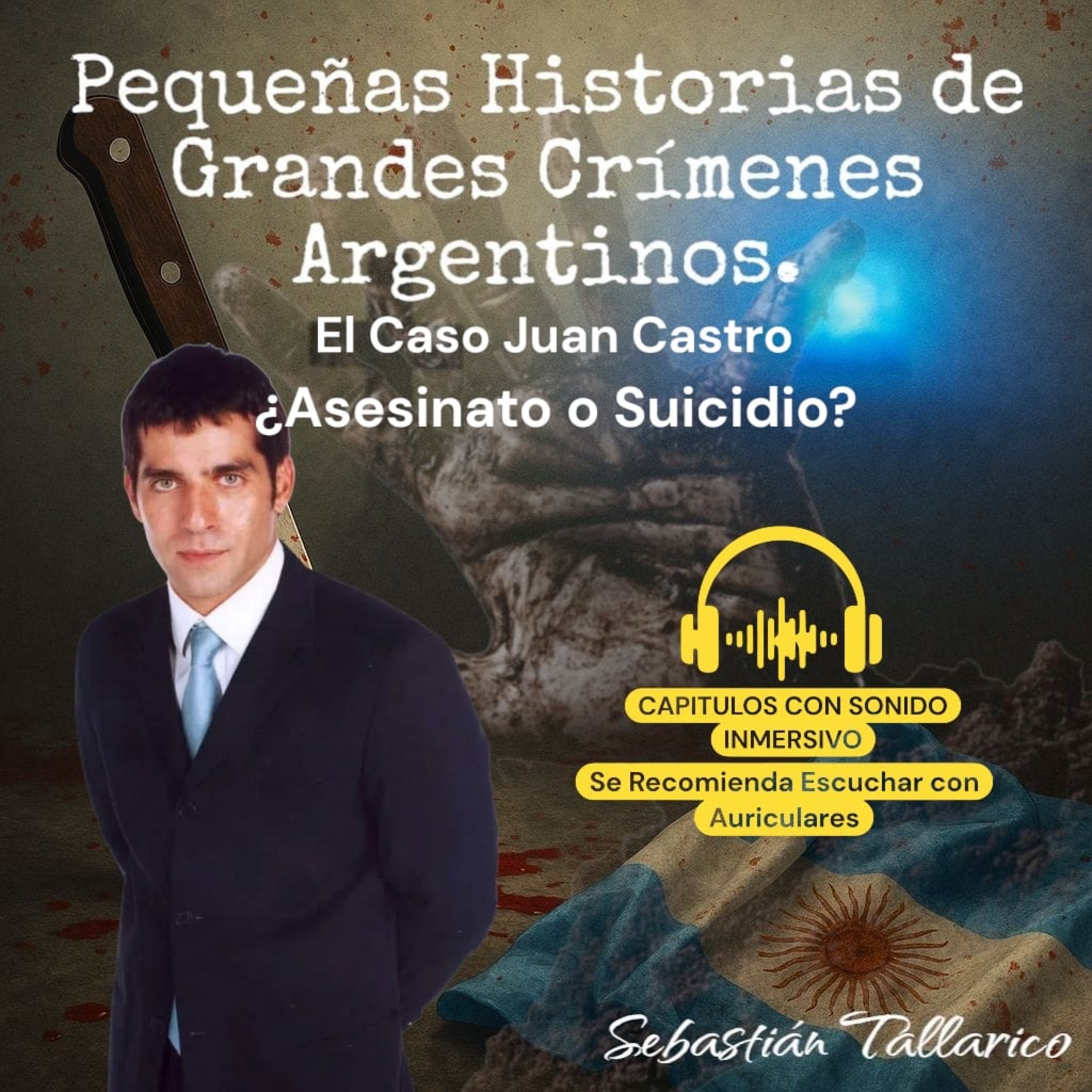 Pequeñas Historias de Grandes Crímenes Argentinos Podcast